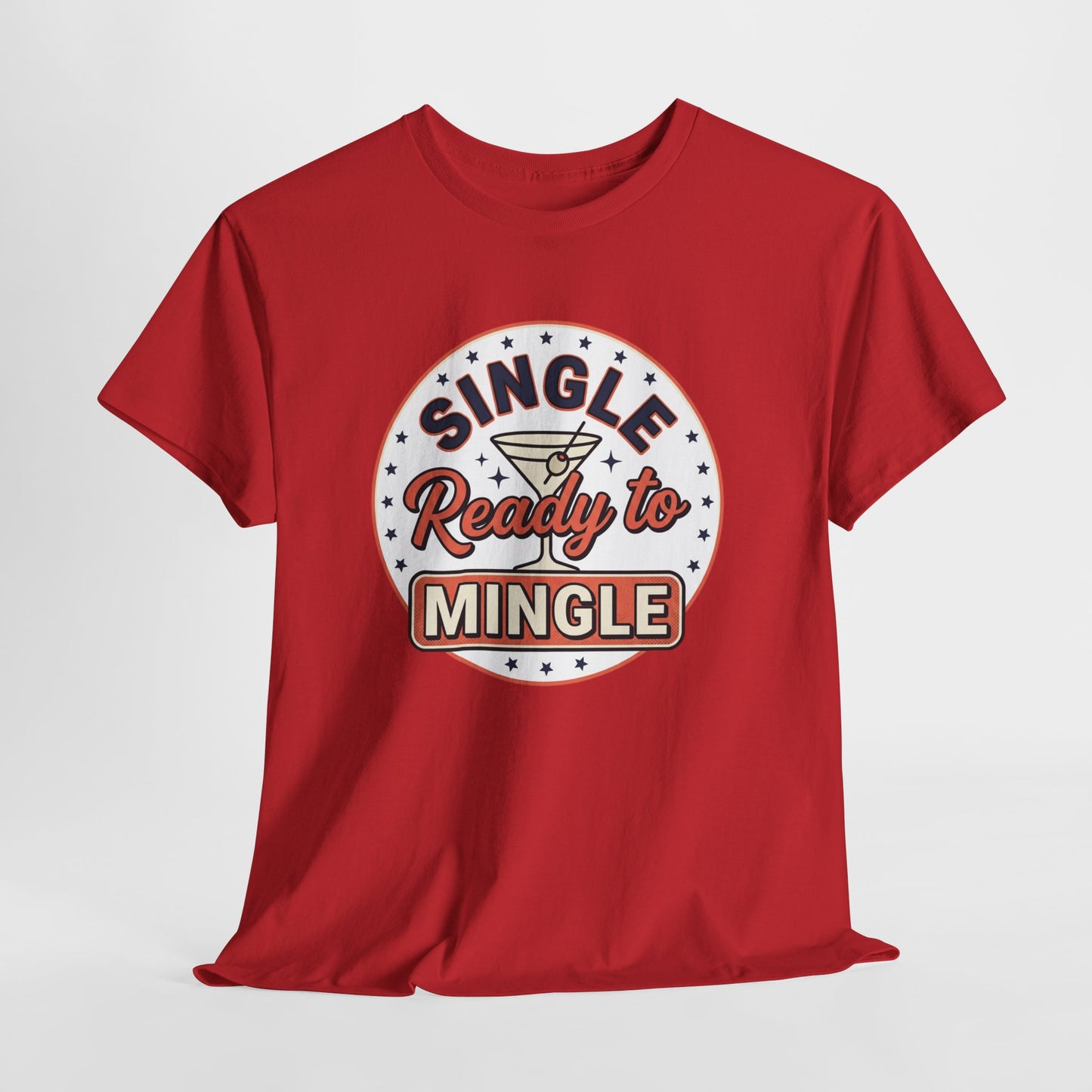 Single — Ready to Mingle Tee