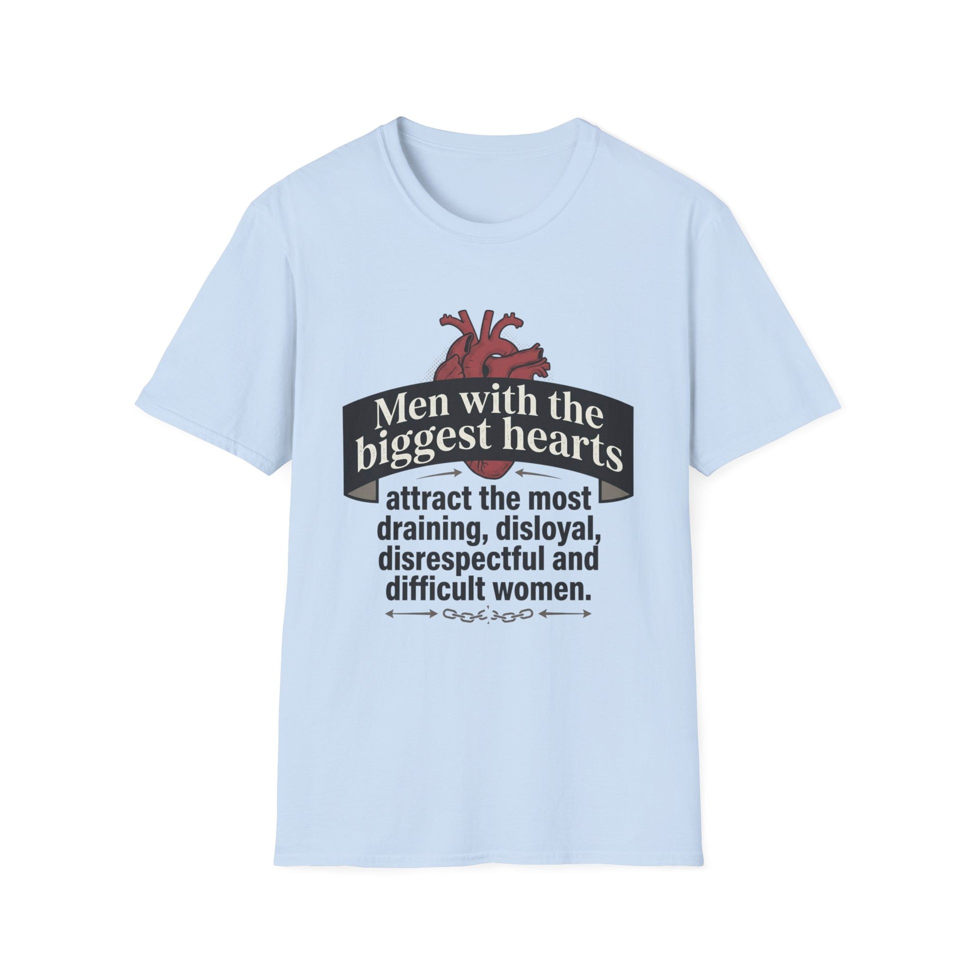 "Men with the Biggest Hearts" Funny Sarcastic Graphic Tee Printify