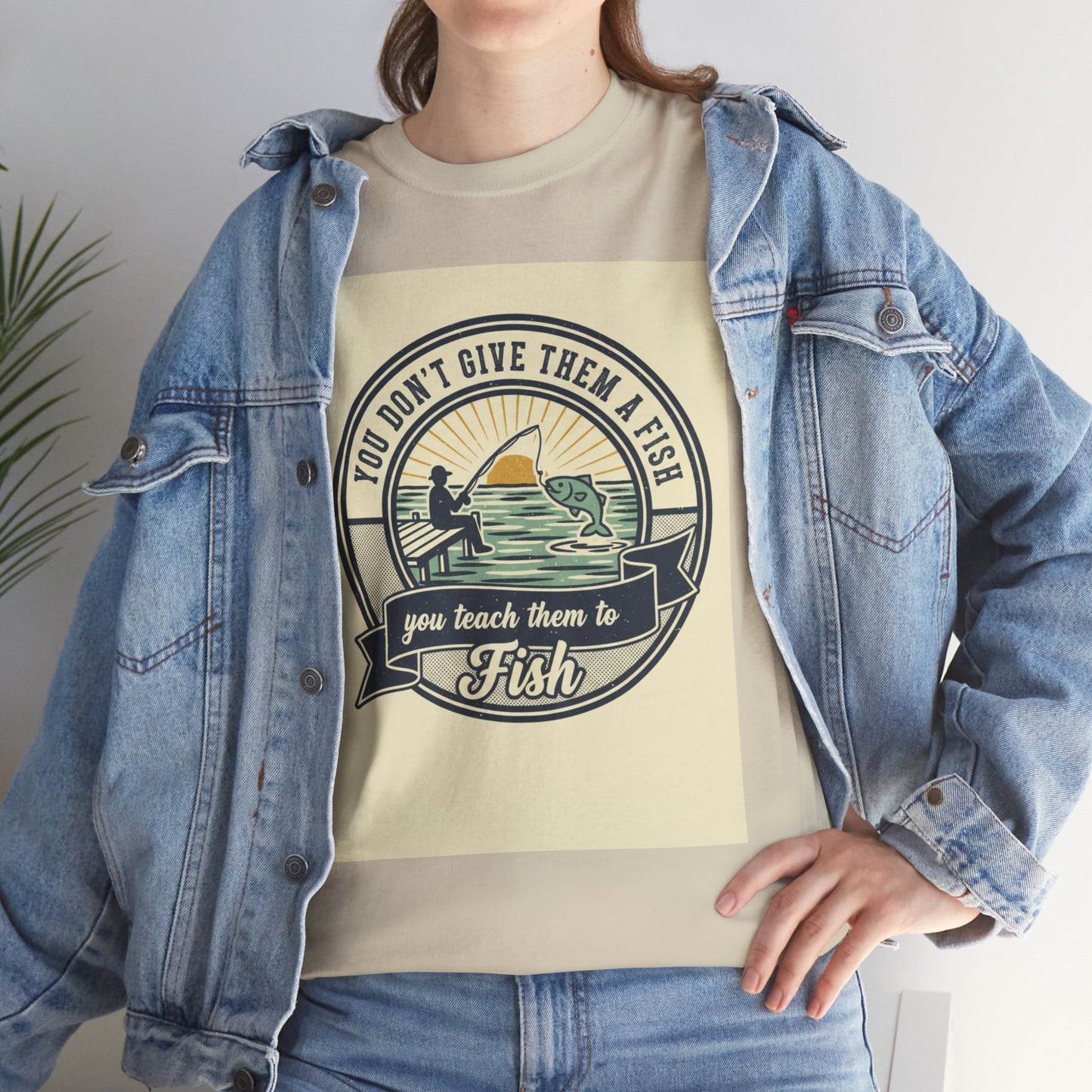 Fishing Vintage Badge T-Shirt — "You Don’t Give Them a Fish, You Teach Them to Fish" Graphic Tee
