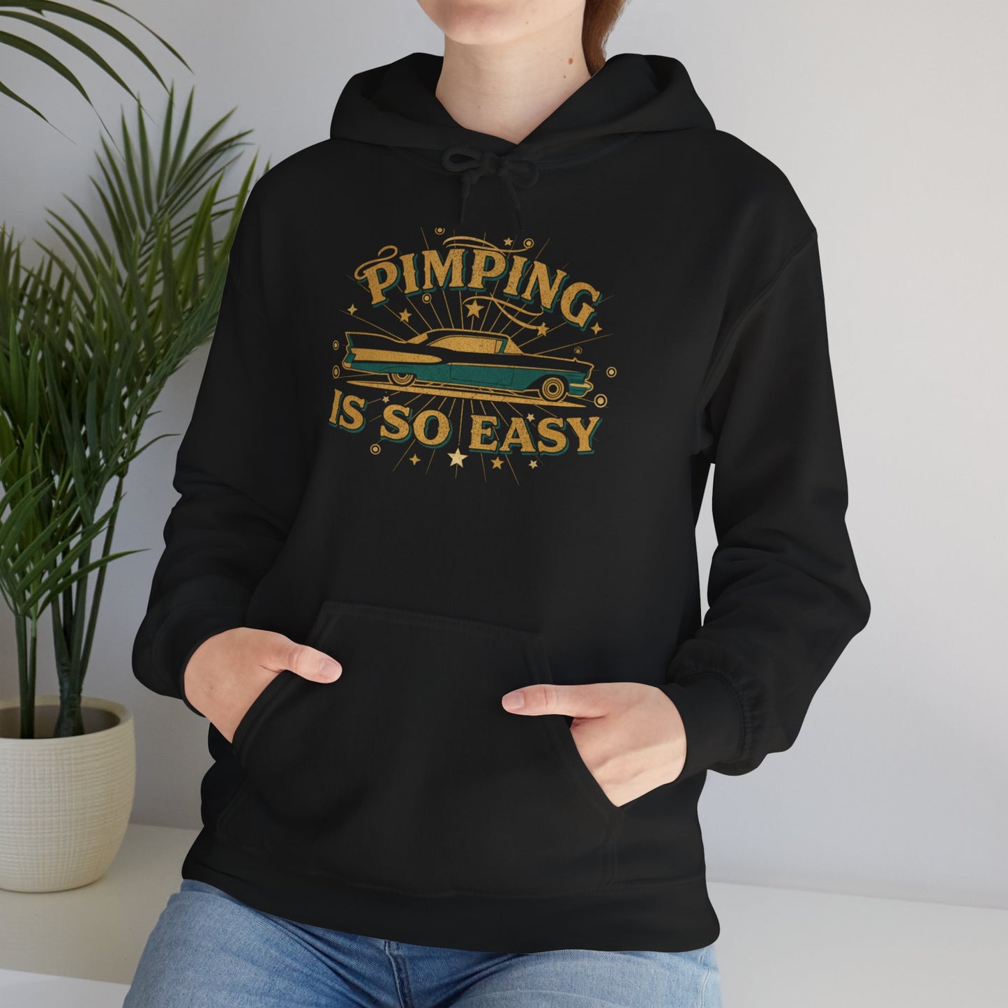 Hoodie — "Pimping Is So Easy" Vintage Lowrider Graphic Hoodie