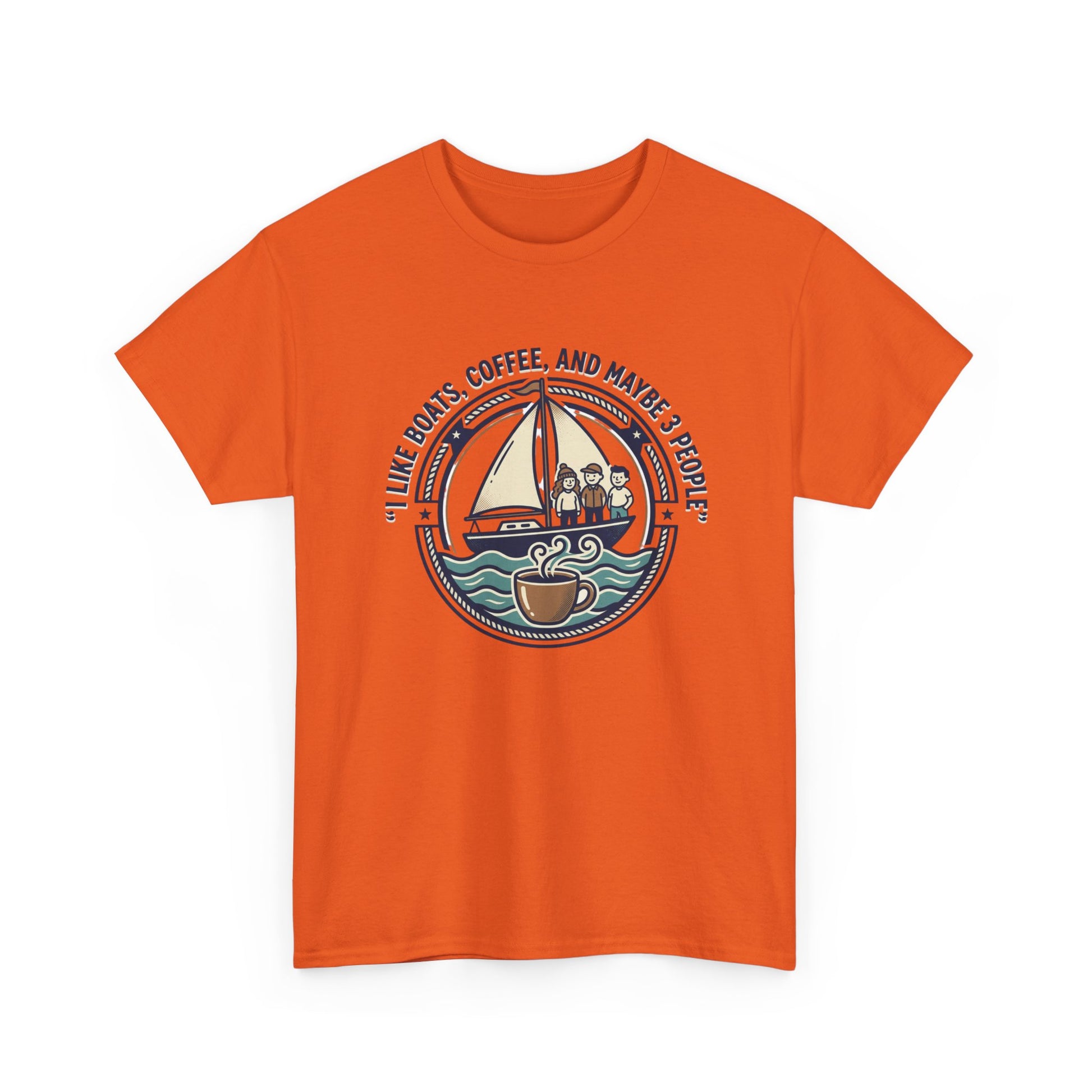 Sailboats & Coffee T‑Shirt — "I Like Boats, Coffee, and Maybe 3 People" Graphic Tee Printify