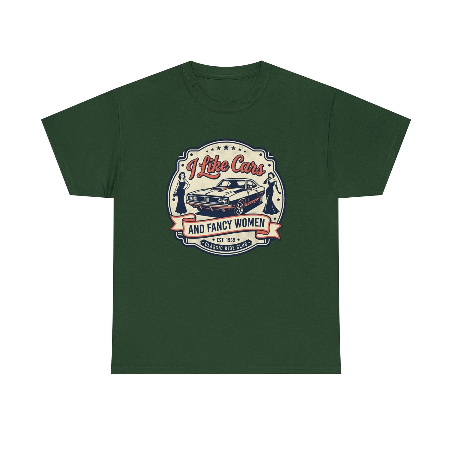 “I Like Cars and Fancy Women” Vintage Auto Graphic Shirt - Classic Car Tee