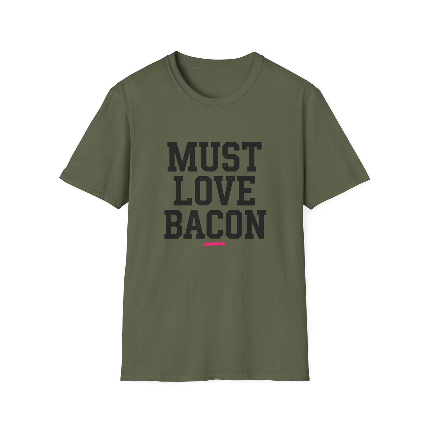 Must Love Bacon T-Shirt — Funny Food Lover Tee for Bacon Fans