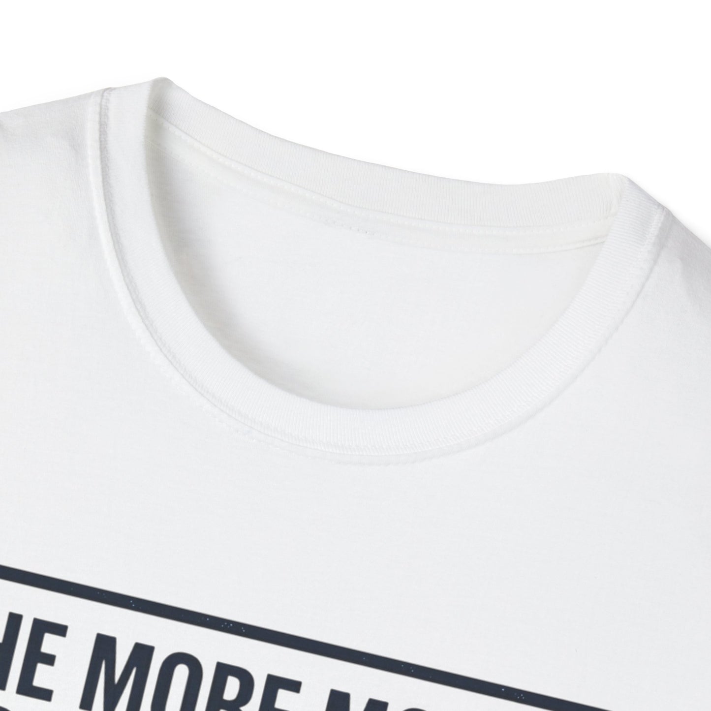 T-Shirt — "The More Money You Make The Higher Your Benefits" Funny Financial Quote Tee