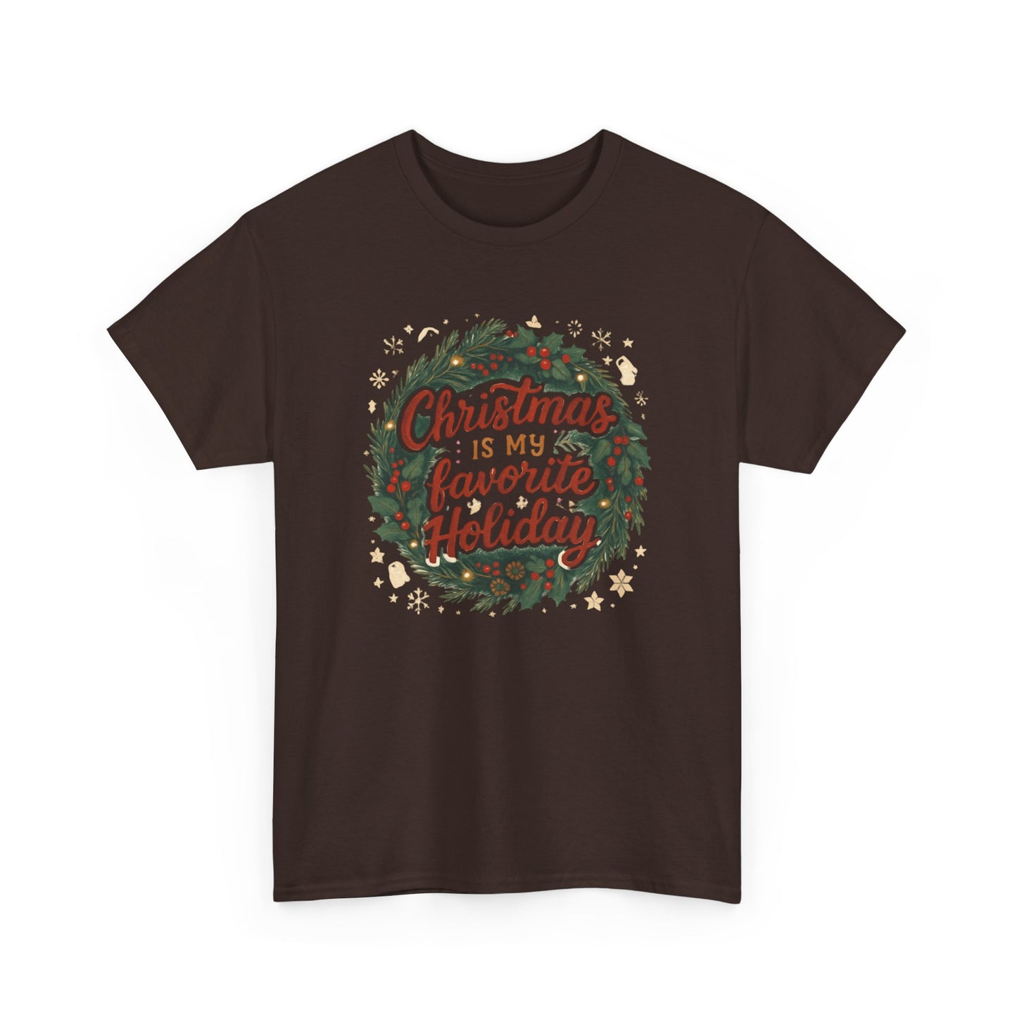 Christmas Is My Favorite Holiday T-Shirt