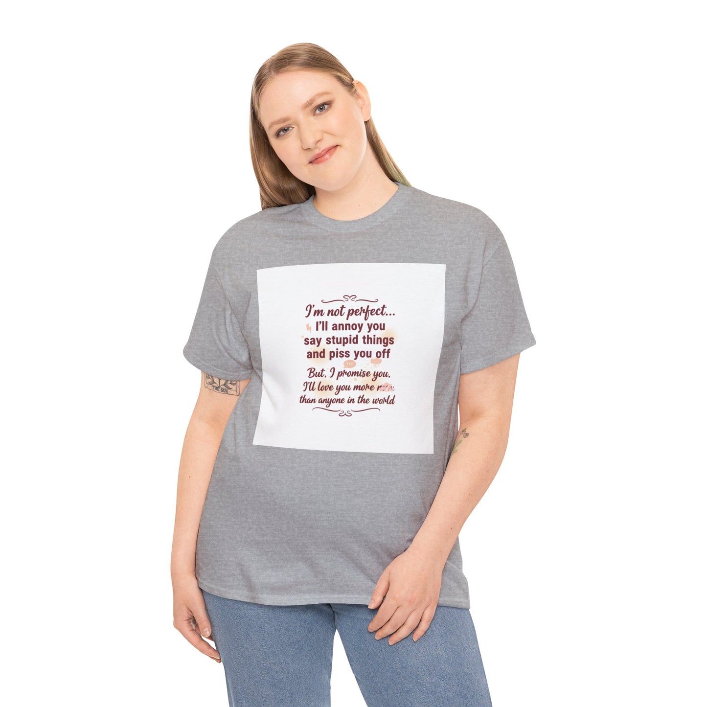 Funny Relationship Tee — “I’m Not Perfect… I’ll Annoy You” Couples T‑Shirt Printify