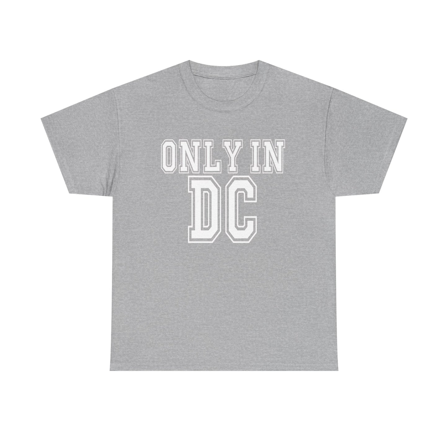 Only in DC