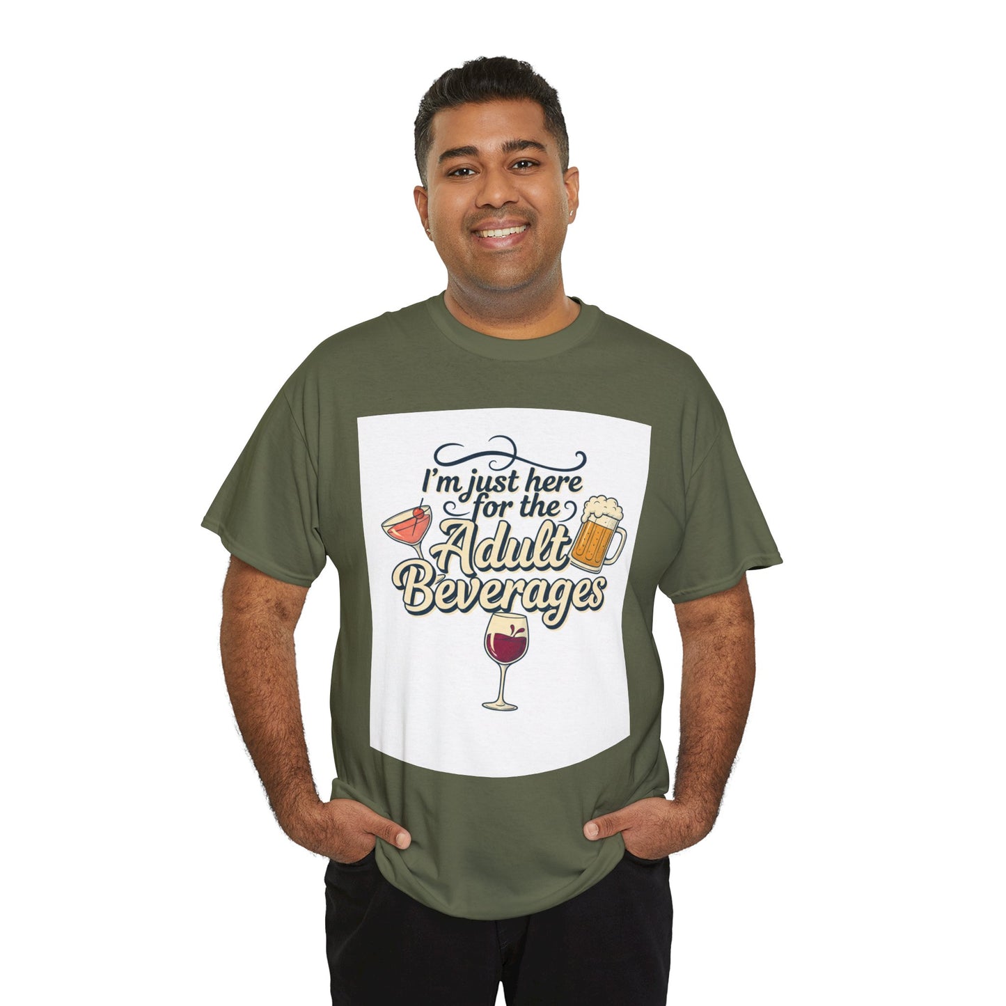 T-Shirt — "I'm Just Here for the Adult Beverages" Funny Wine & Beer Tee