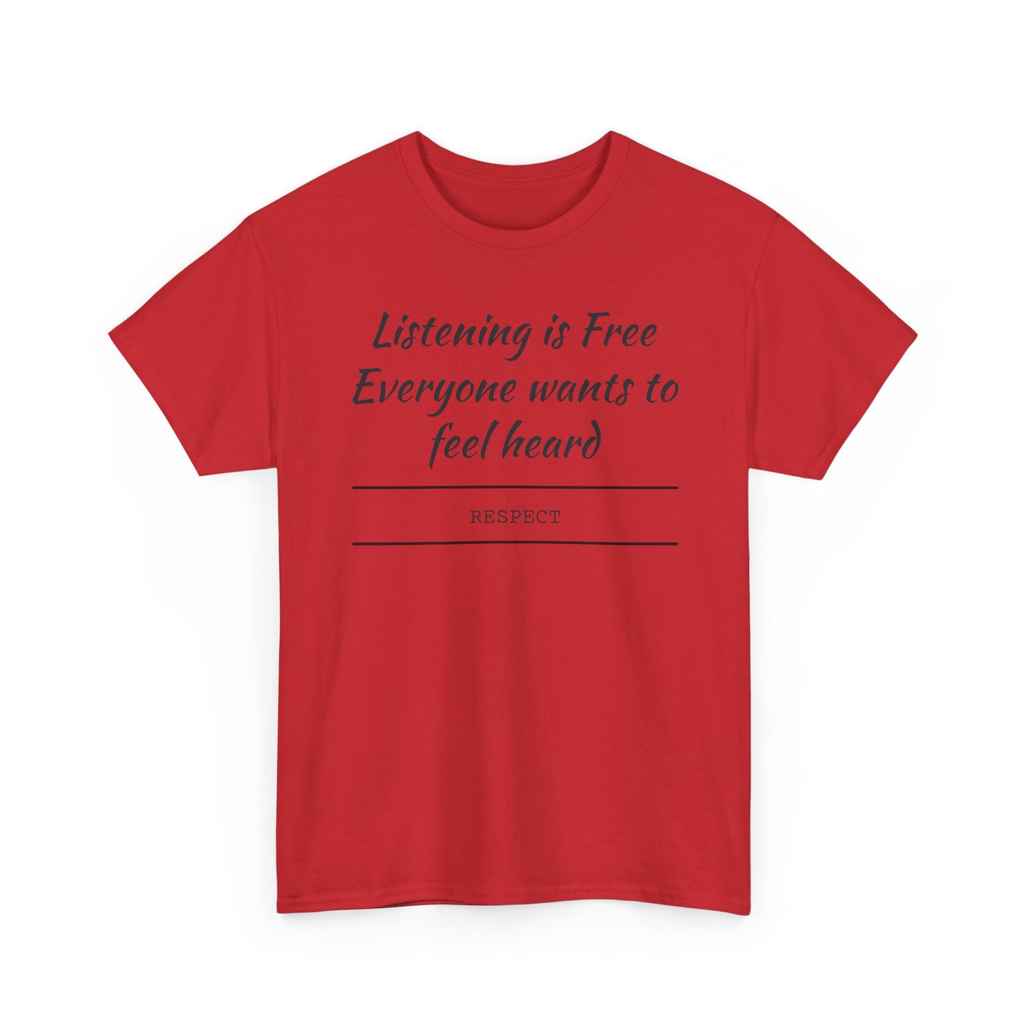 Listening is Free, Feel Heard