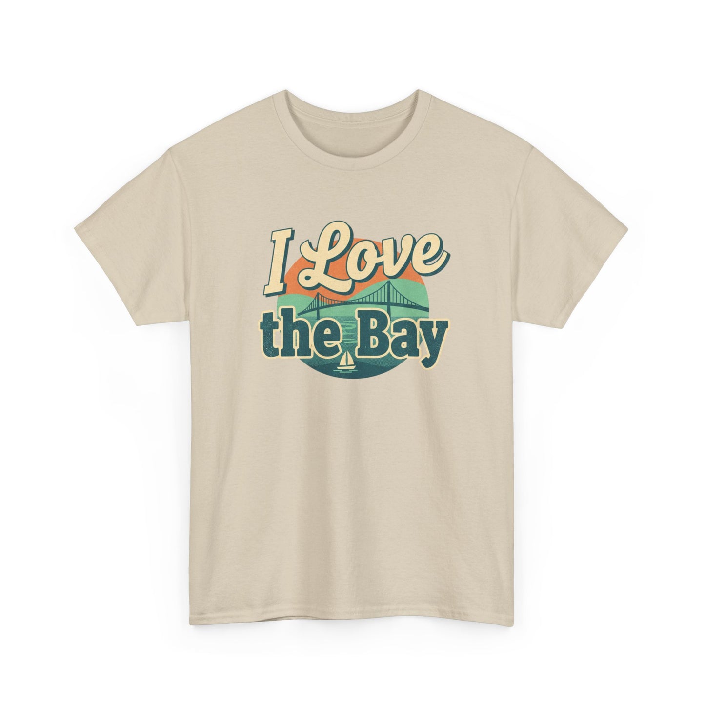 I Love the Bay T-Shirt — Retro Coastal Tee for Bay Lovers