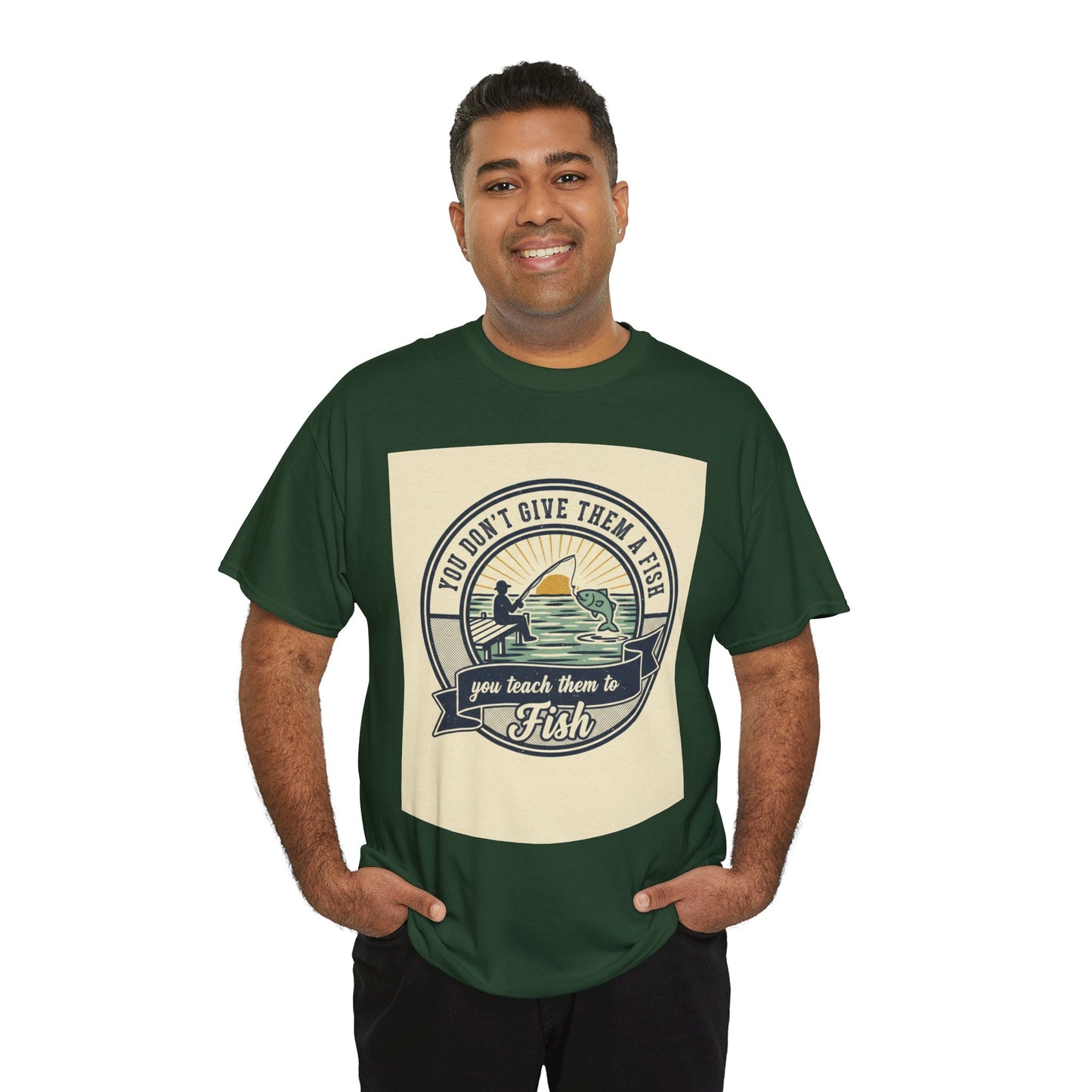 Fishing Vintage Badge T-Shirt — "You Don’t Give Them a Fish, You Teach Them to Fish" Graphic Tee