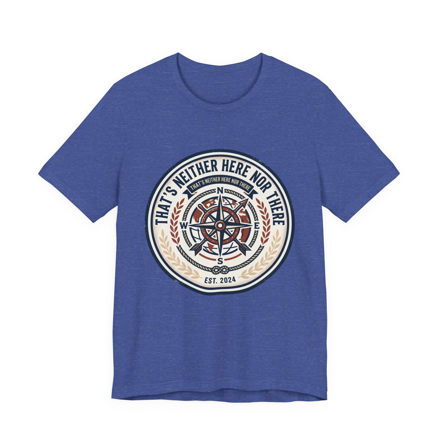 Compass Graphic Tee — "That's Neither Here Nor There" Nautical Adventure T‑Shirt