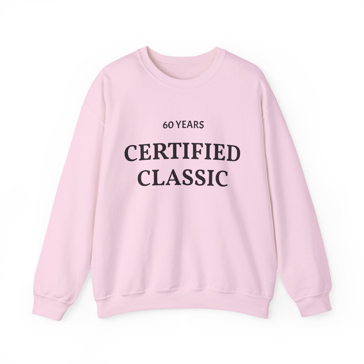 60 Years Certified Classic Sweatshirt