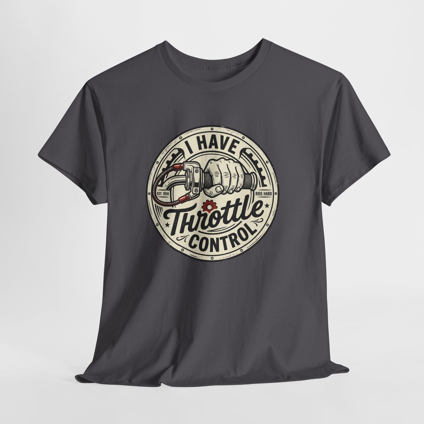 Throttle Control T-Shirt — "I Have Throttle Control" Vintage Motorcycle Tee