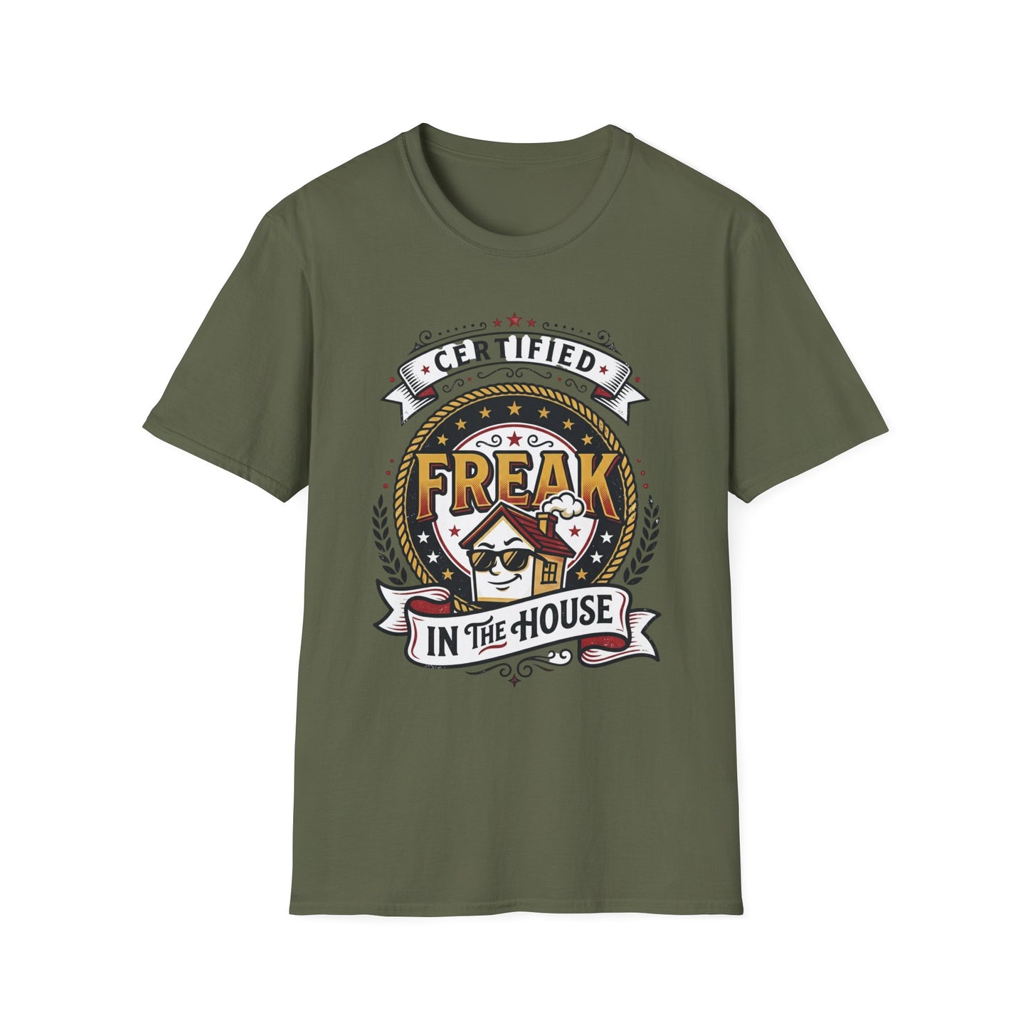 Certified Freak In The House Graphic T-Shirt Printify