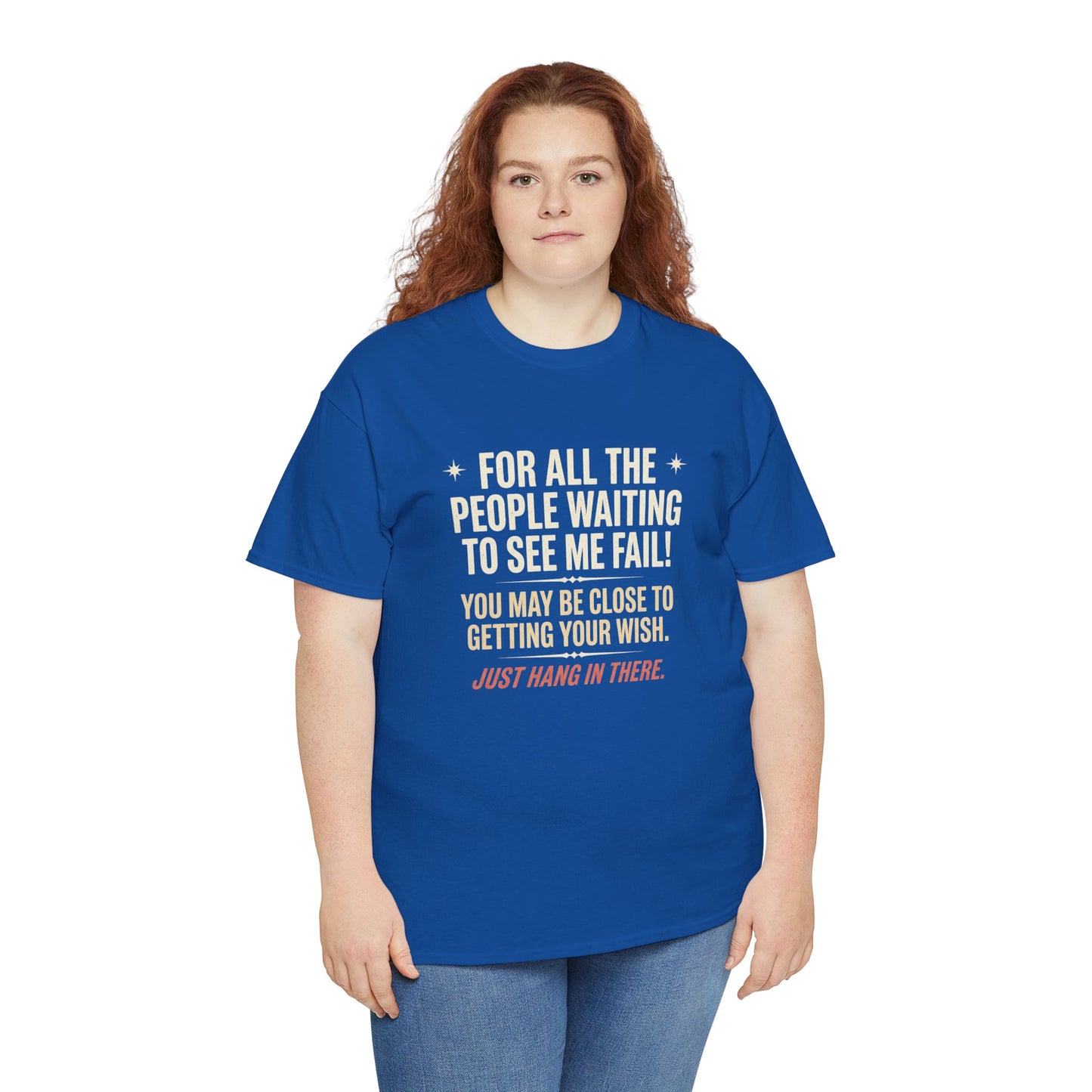 “For All The People Waiting To See Me Fail” Inspirational Shirt-Motivational Graphic Tee —