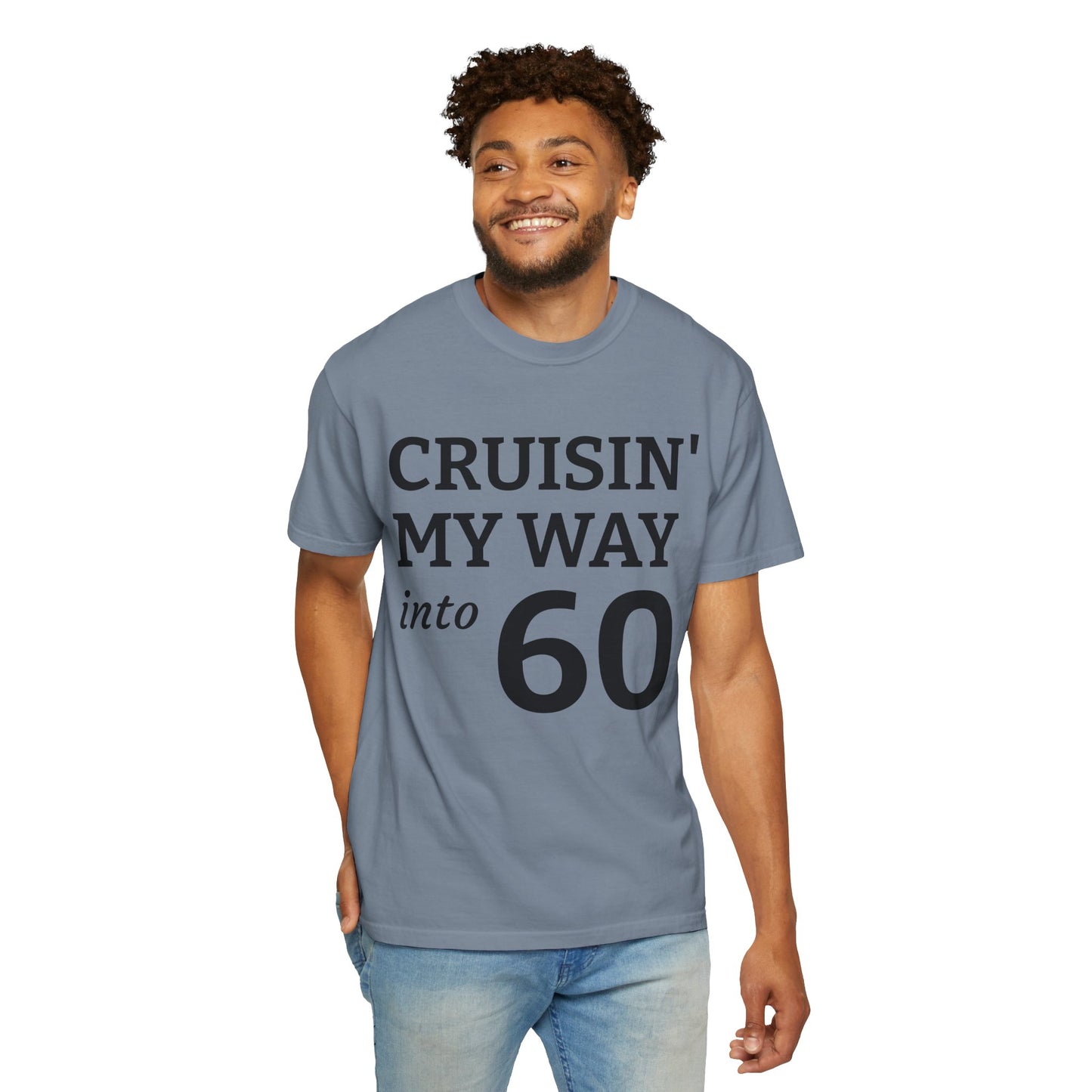 Cruisin' My Way Into 60 T-Shirt — 60th Birthday Tee