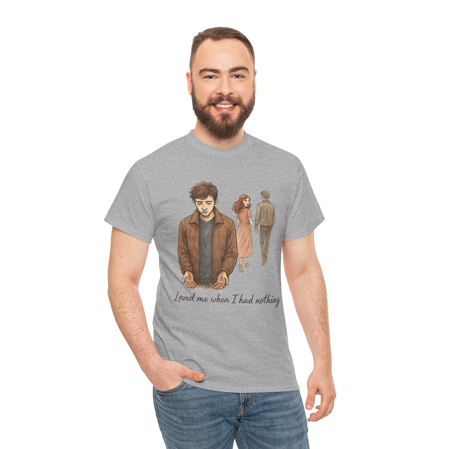 T-Shirt — 'Loved Me When I Had Nothing' Vintage Couple Illustration Tee