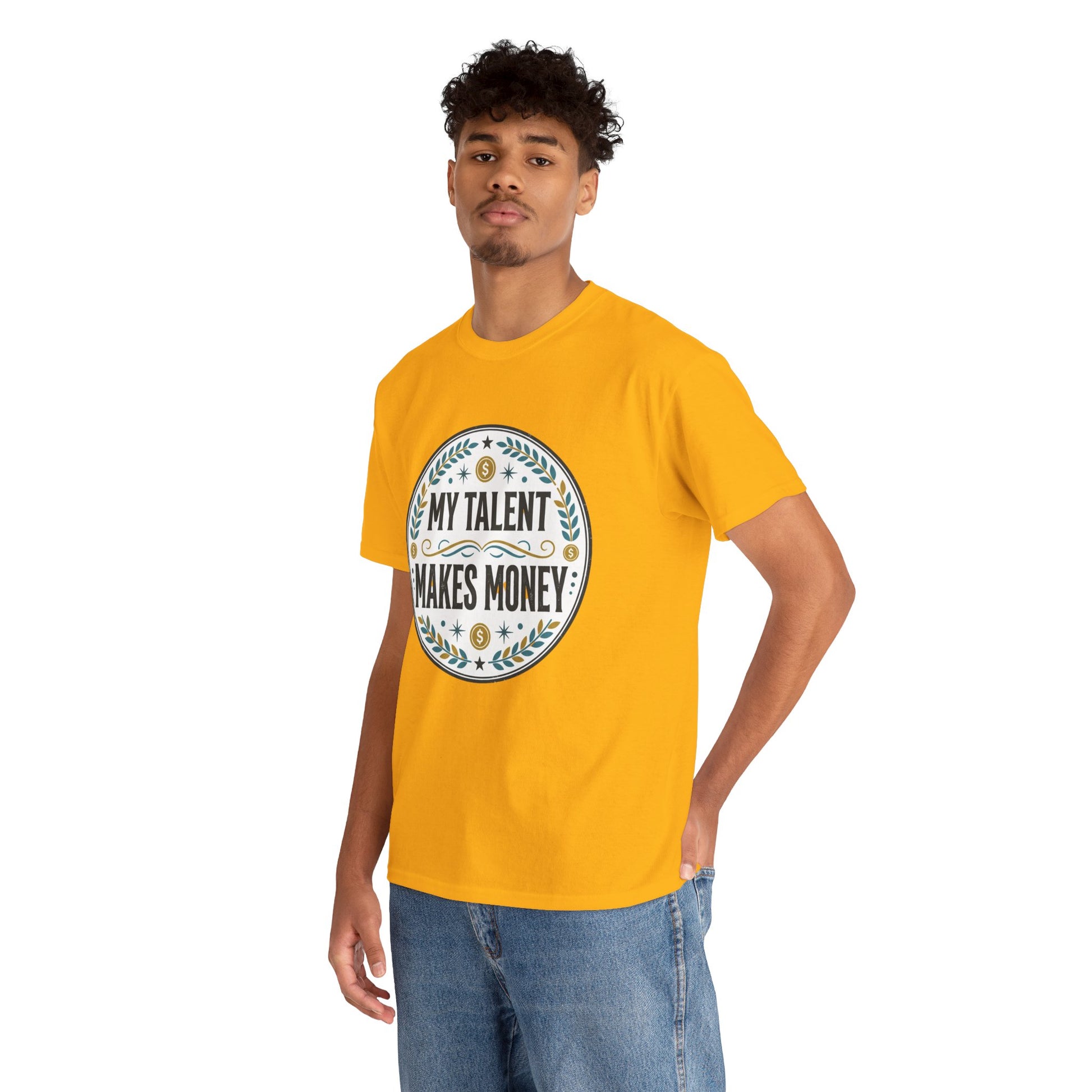 My Talent Makes Money T-Shirt — Inspirational Hustle Graphic Tee Printify