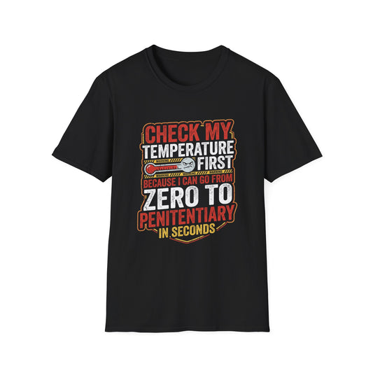 Check My Temperature First T‑Shirt — Funny Mood Thermometer Tee