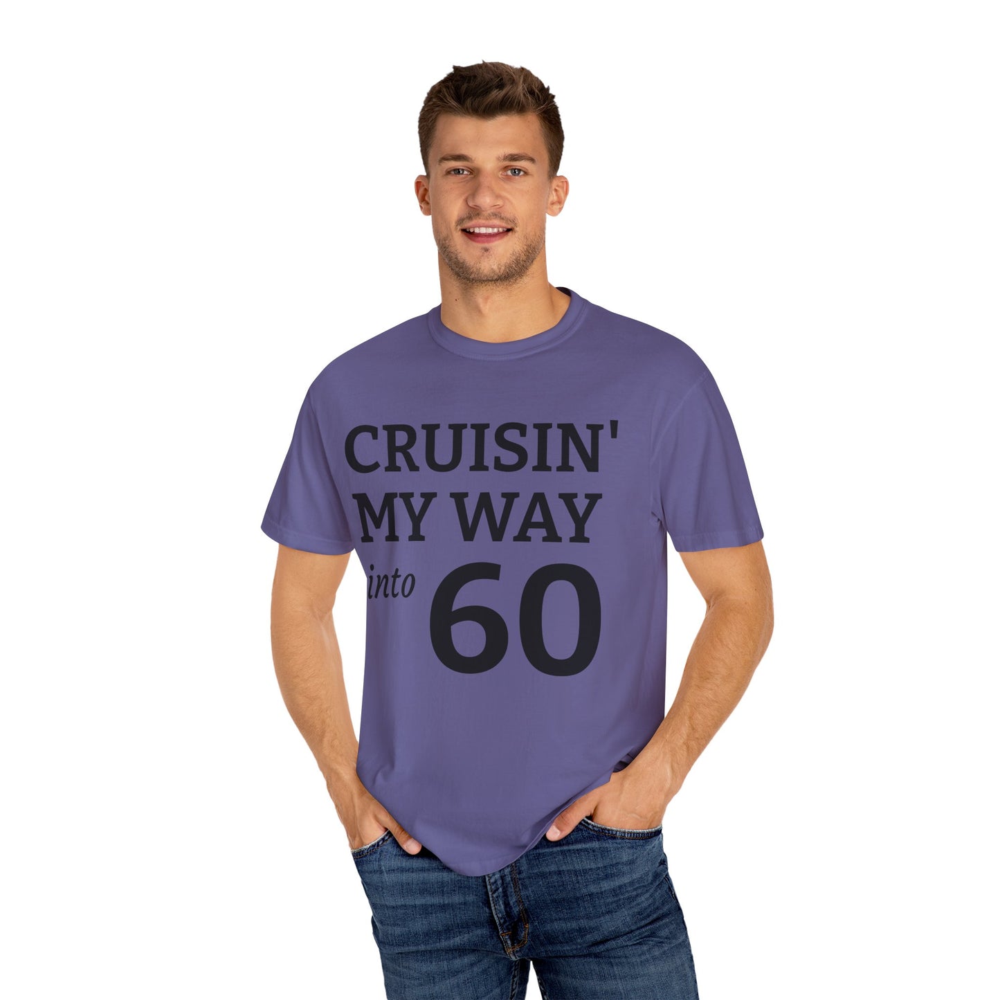 Cruisin' My Way Into 60 T-Shirt — 60th Birthday Tee