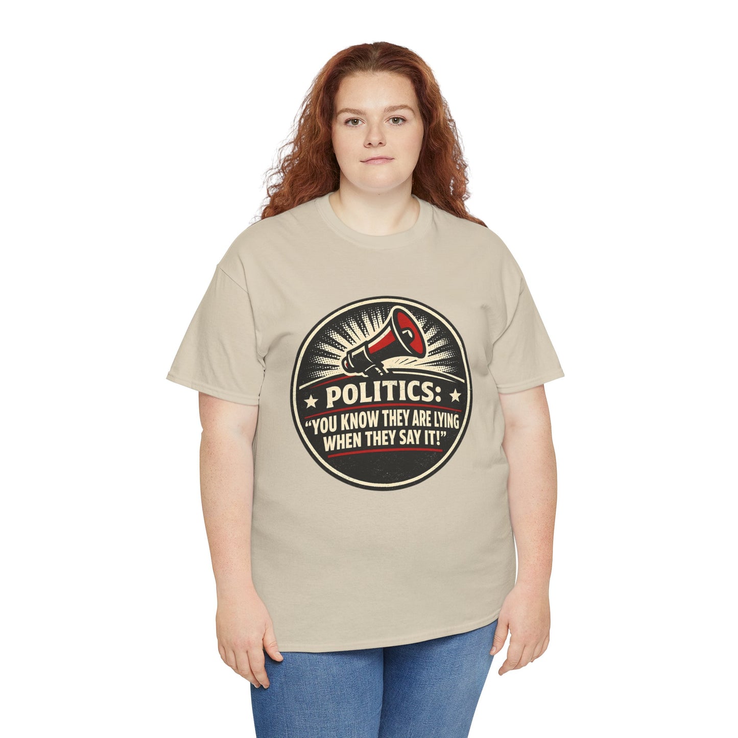 Political Satire T-Shirt — "Politics: You Know They Are Lying When They Say It" Retro Megaphone Tee