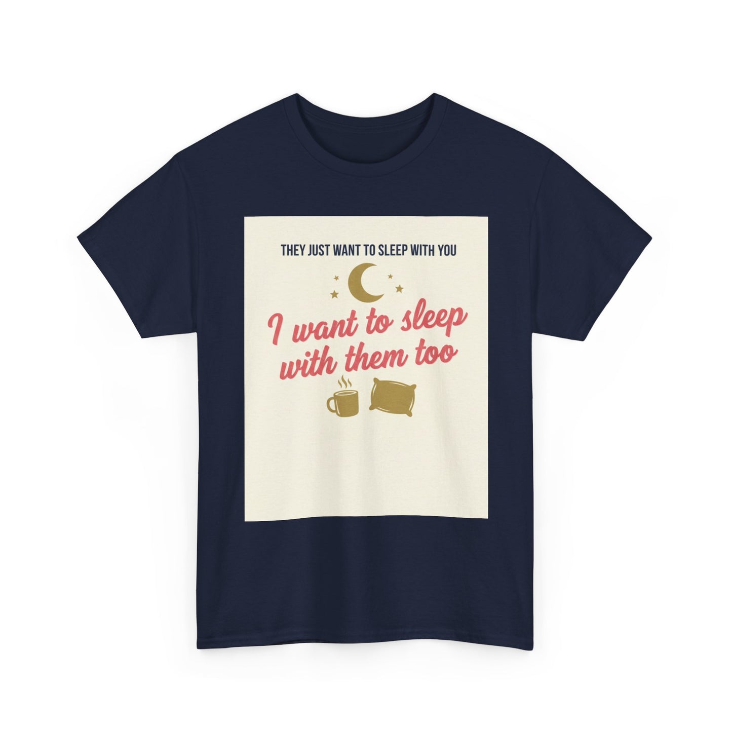 Sleepy Cats T-Shirt — "I Want to Sleep with Them Too" Cute Nighttime Pet Tee