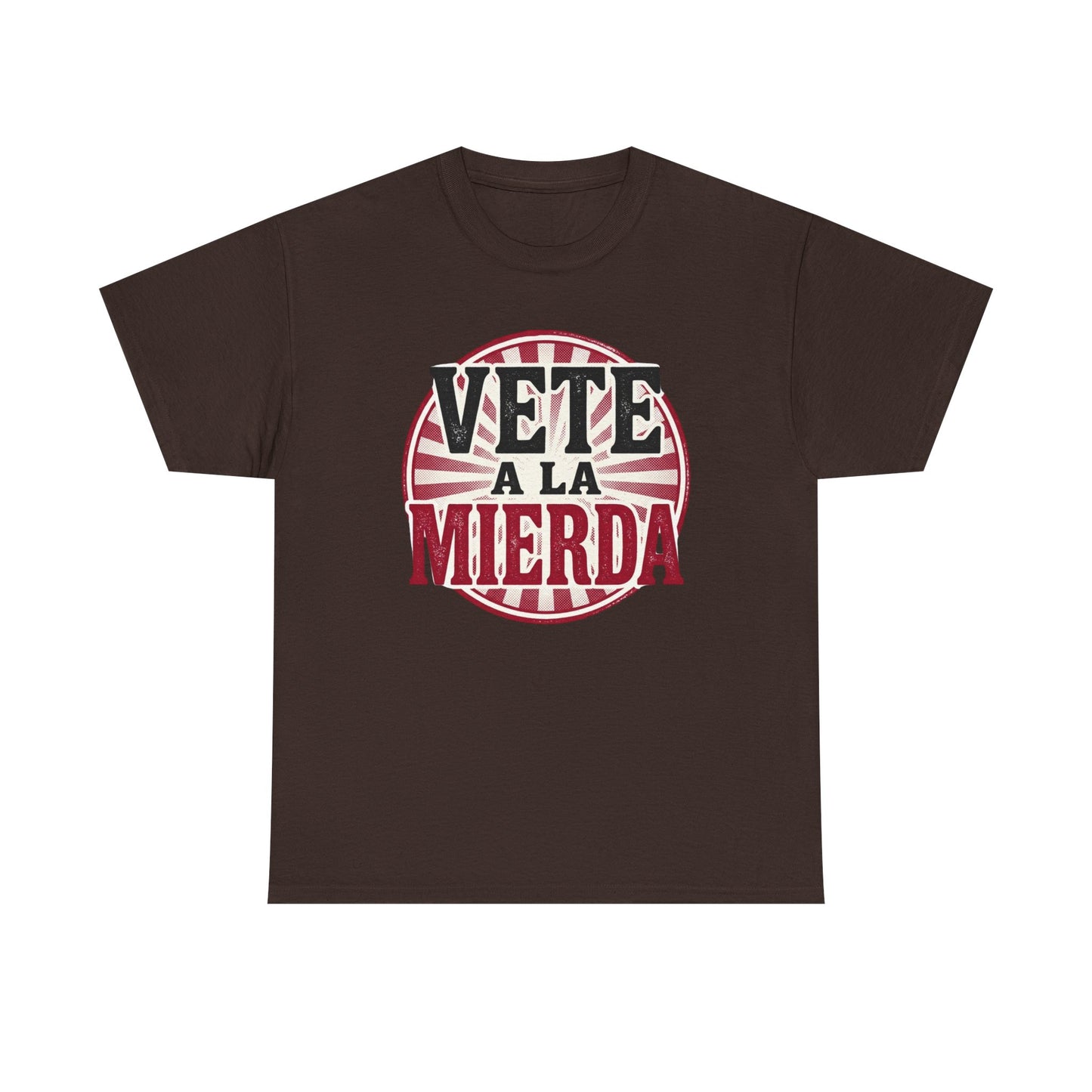 Vete a la Mierda Graphic Tee – Bold Spanish Statement Shirt