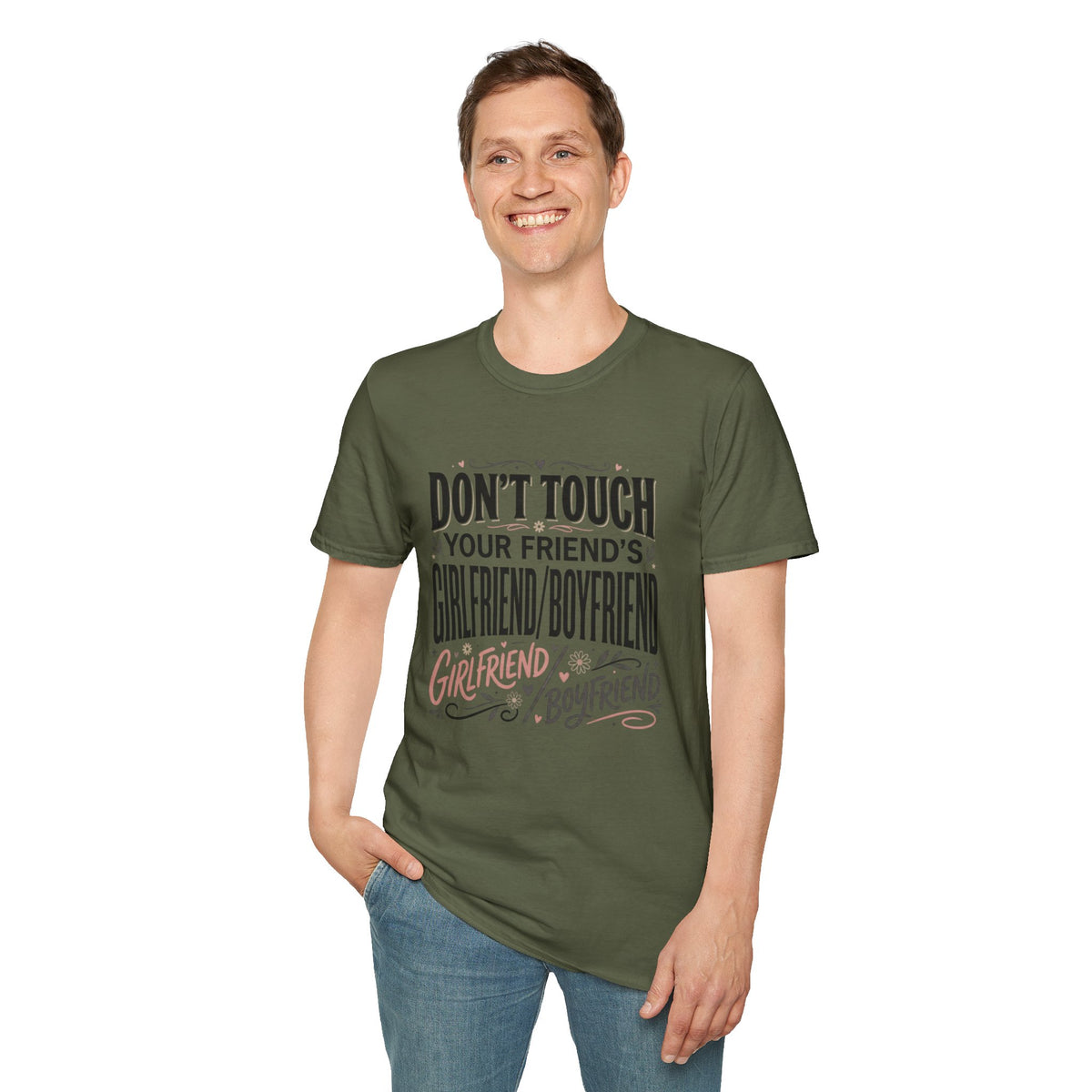 Don't Touch Your Friend's Girlfriend/Boyfriend T-Shirt — Funny Relationship Rule Tee