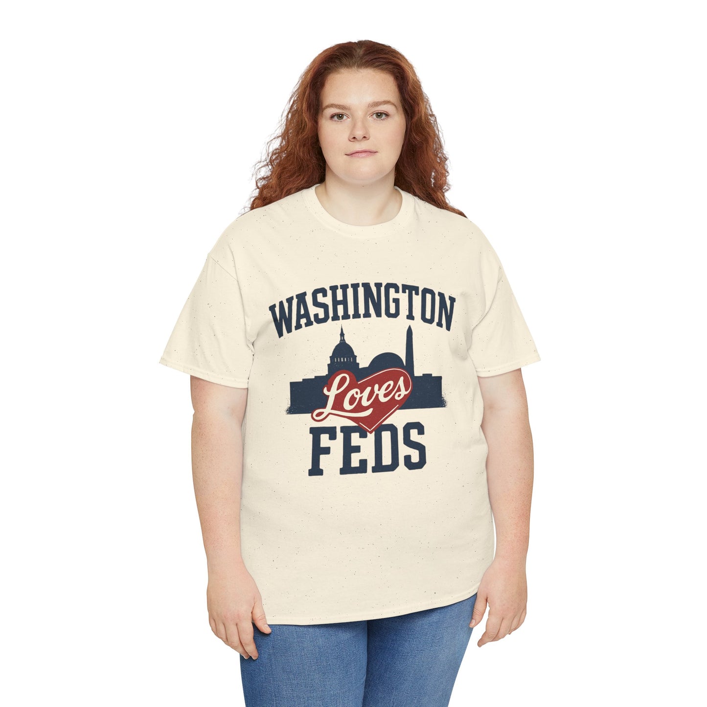 Washington Loves Feds T-Shirt — Patriotic DC Skyline Tee