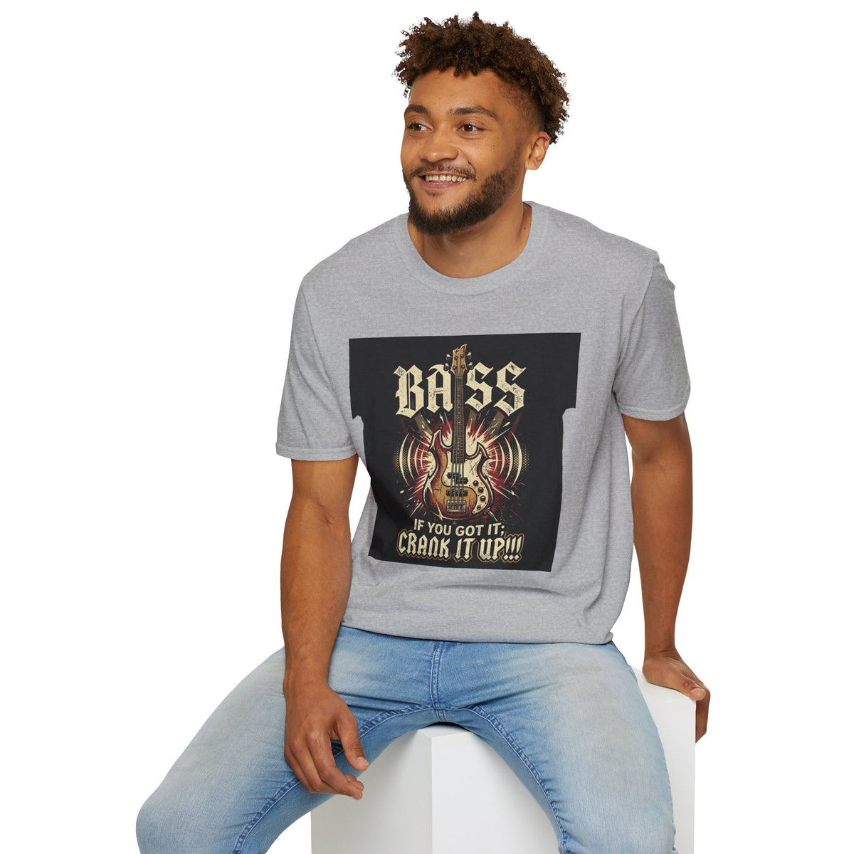 Bass Guitar T-Shirt — "Bass: If You Got It, Crank It Up!" Rock Music Tee
