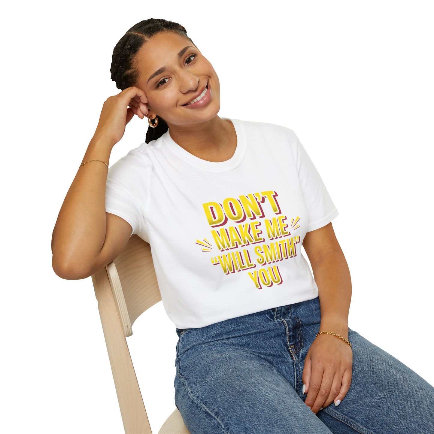 Don't Make Me "Will Smith" T-Shirt — Bold Yellow Graphic Tee