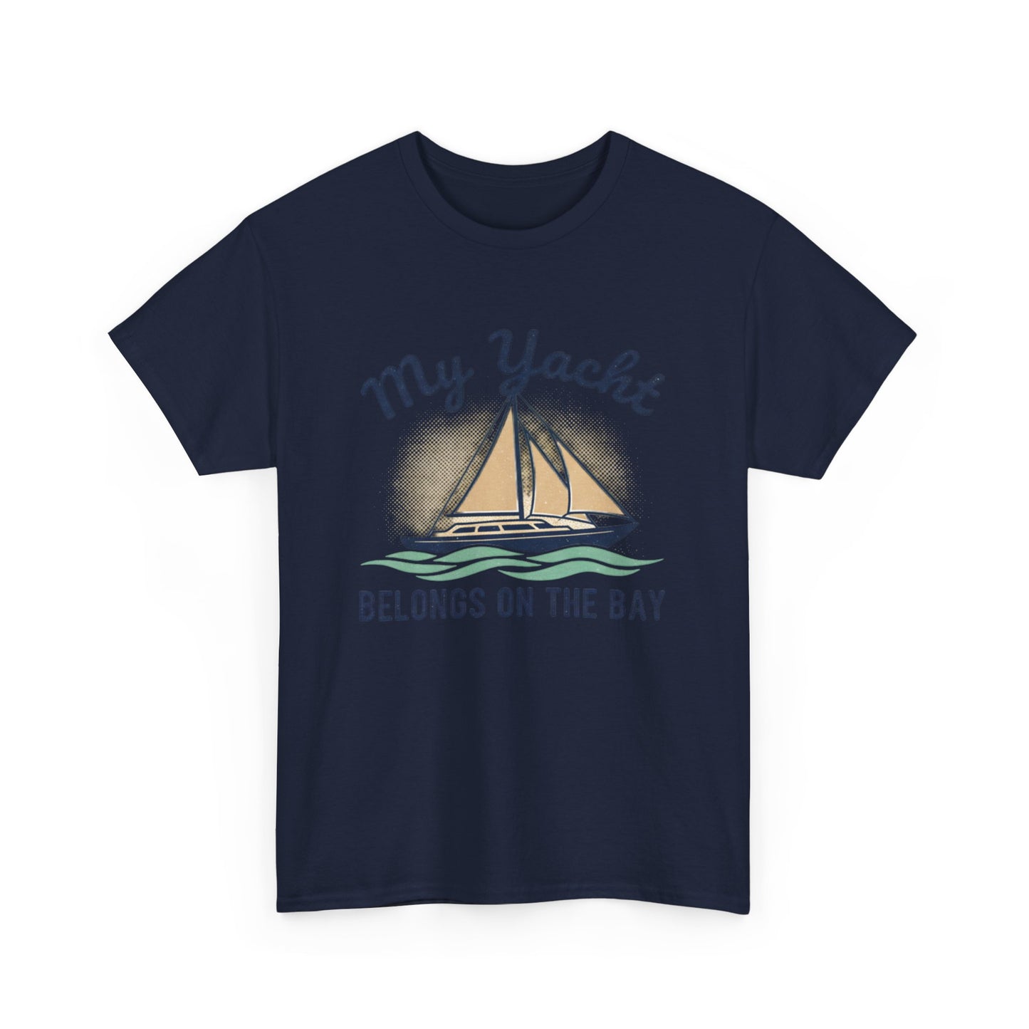 Sailboat Graphic Tee - "My Yacht Belongs on the Bay" Casual Nautical T-Shirt