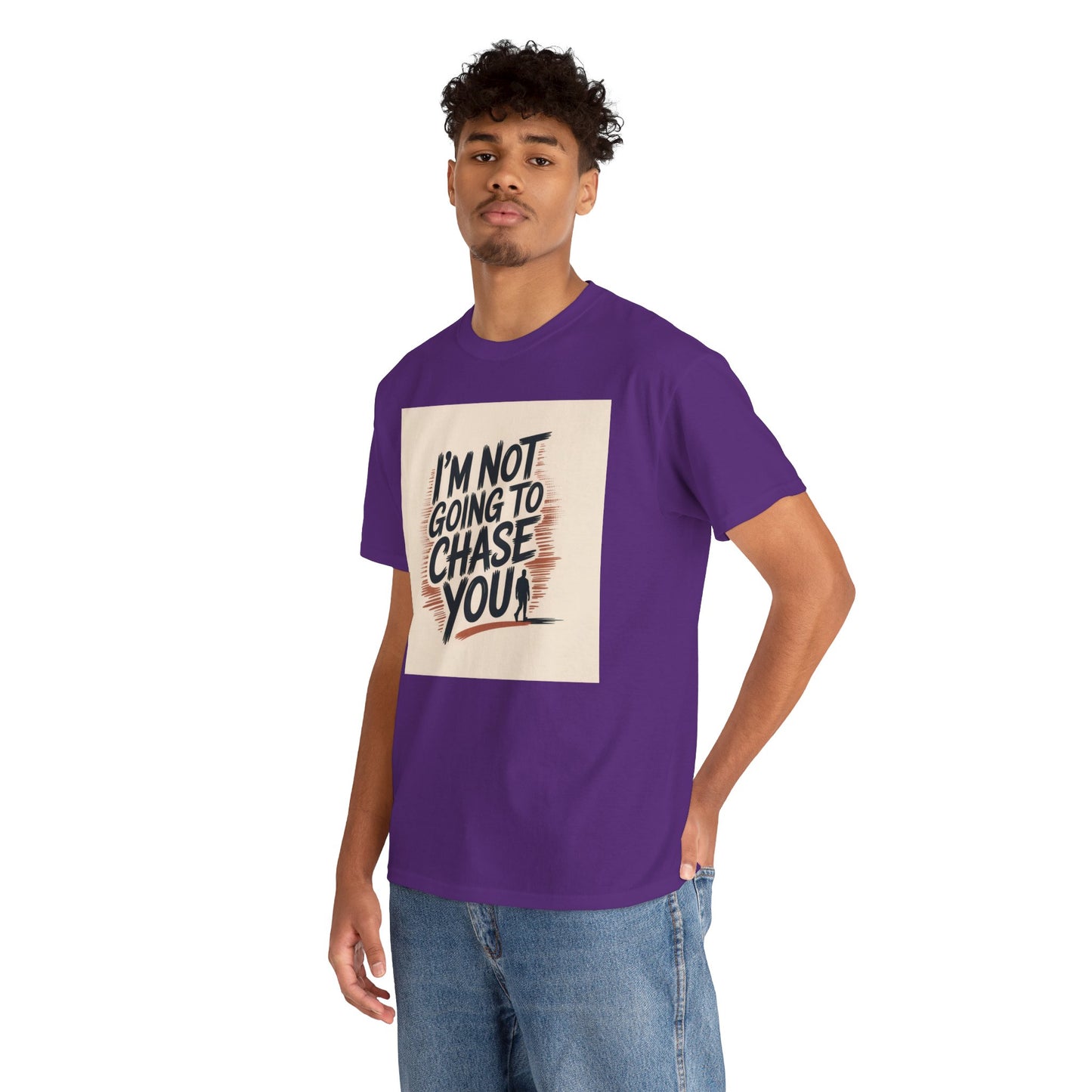 I’m Not Going To Chase You Tee — Retro Graphic Statement T-Shirt