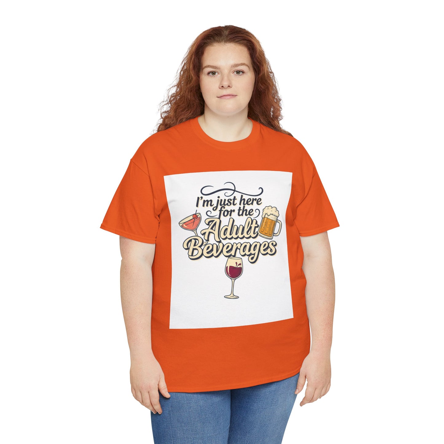 T-Shirt — "I'm Just Here for the Adult Beverages" Funny Wine & Beer Tee