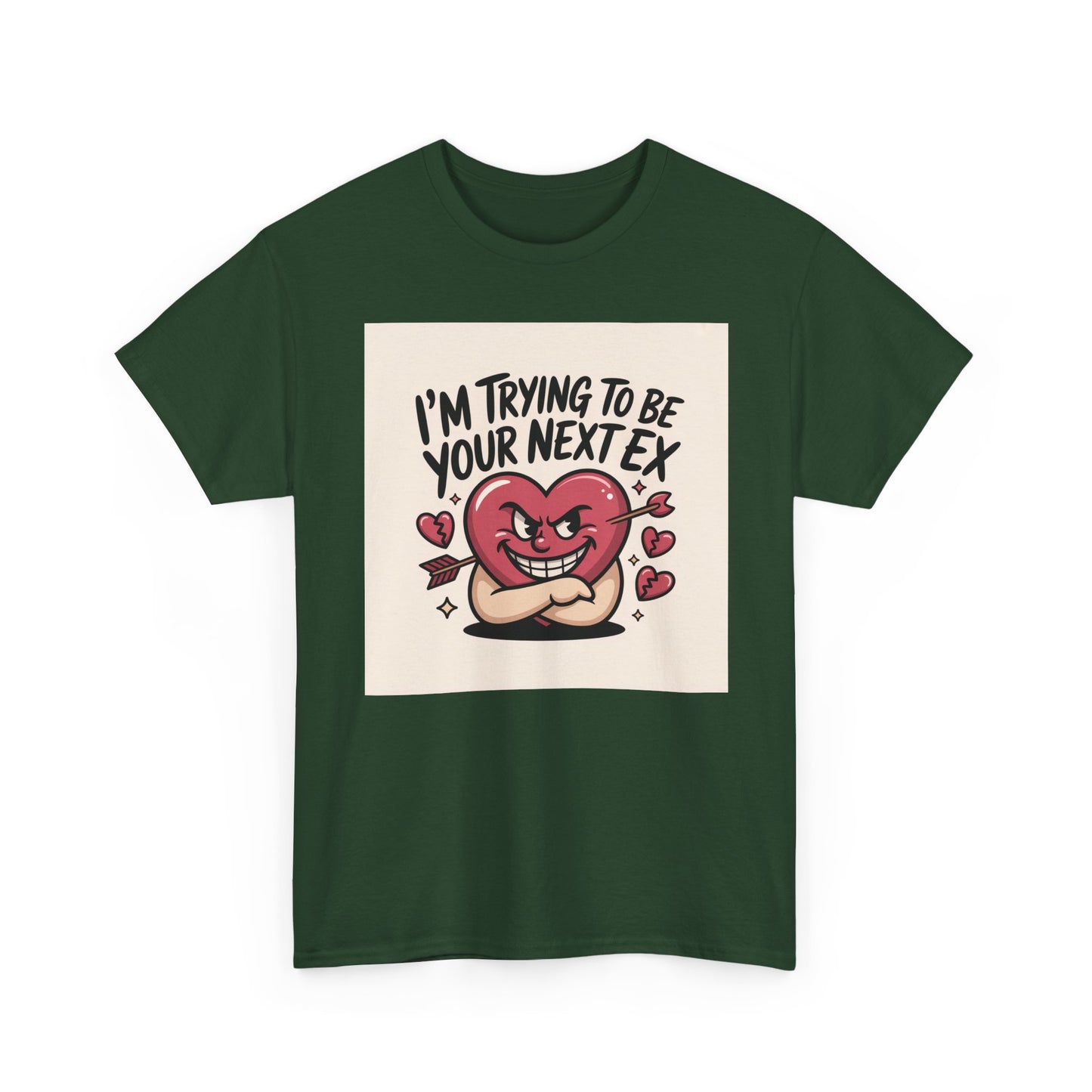 Valentine Heart Character Tee — "I'm Trying To Be Your Next Ex" Graphic T-Shirt Printify