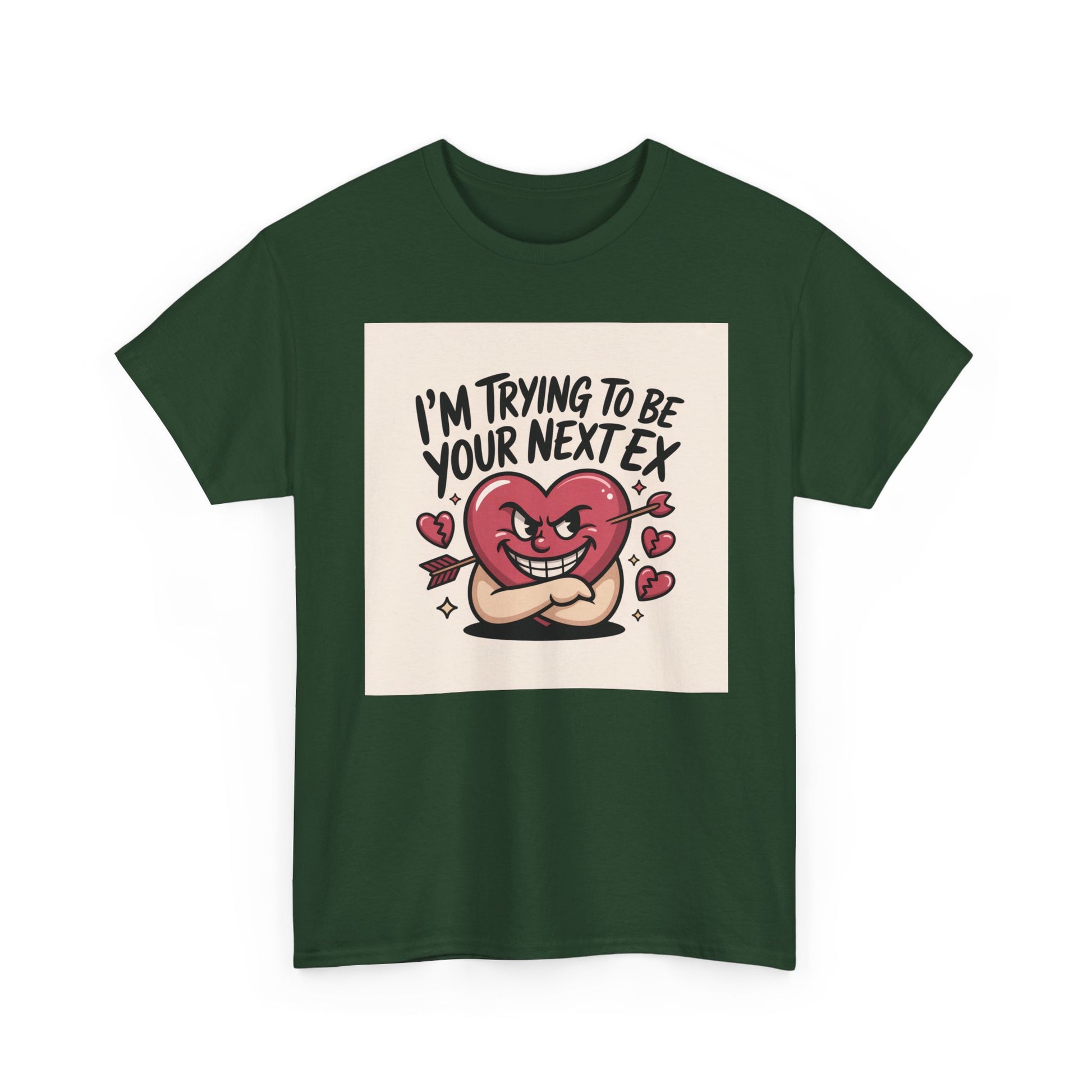 Valentine Heart Character Tee — "I'm Trying To Be Your Next Ex" Graphic T-Shirt Printify