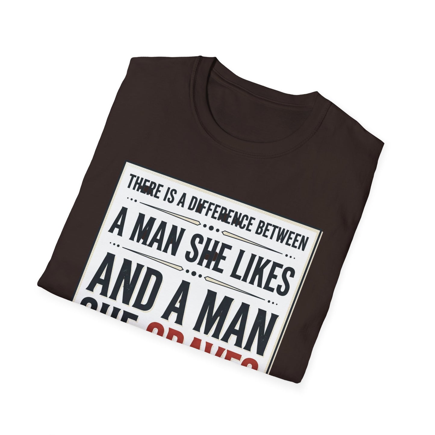 “There Is a Difference Between a Man She Likes and a Man She Craves”