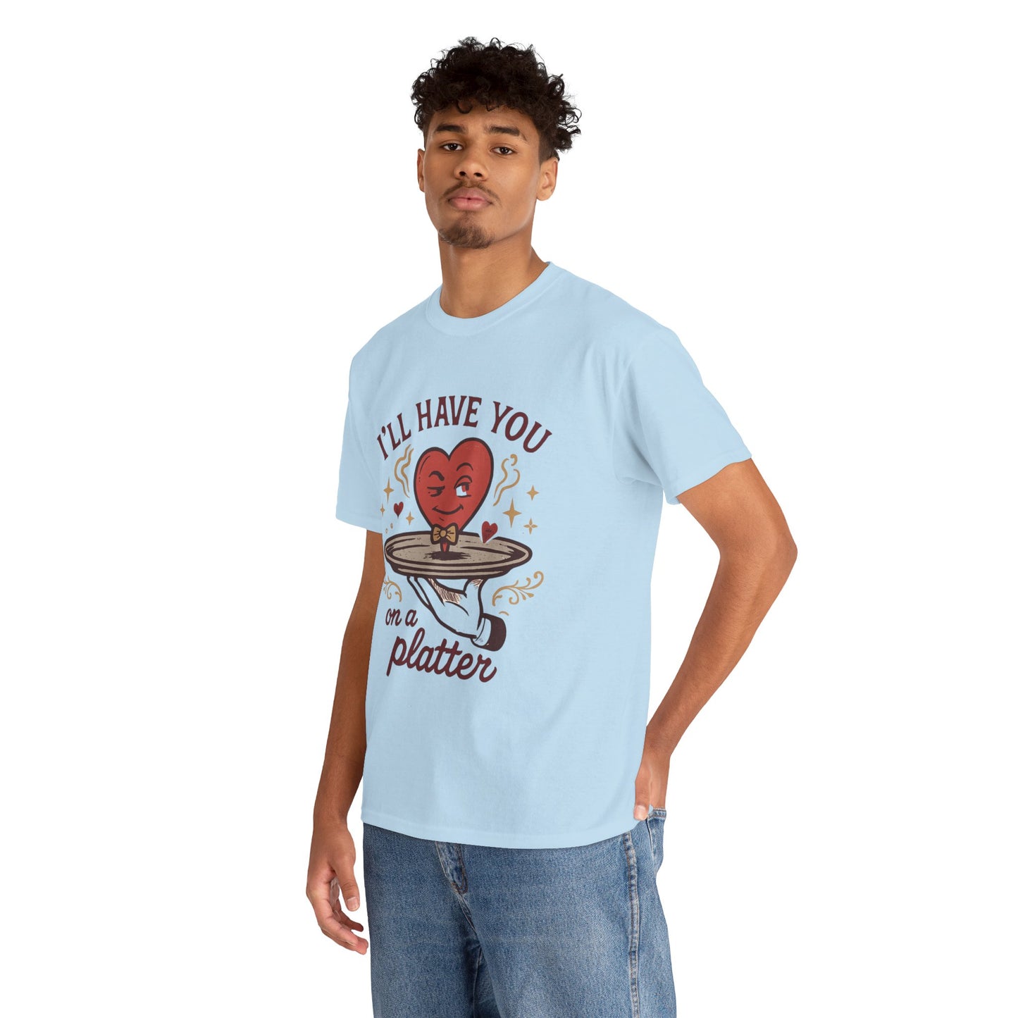 Valentine Heart on a Platter T-Shirt — I'll Have You on a Platter Cute Romantic Tee