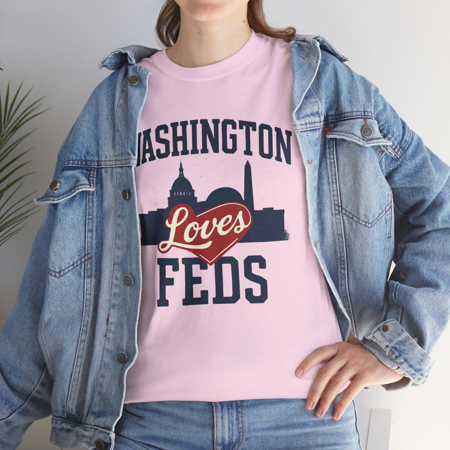 Washington Loves Feds T-Shirt — Patriotic DC Skyline Tee