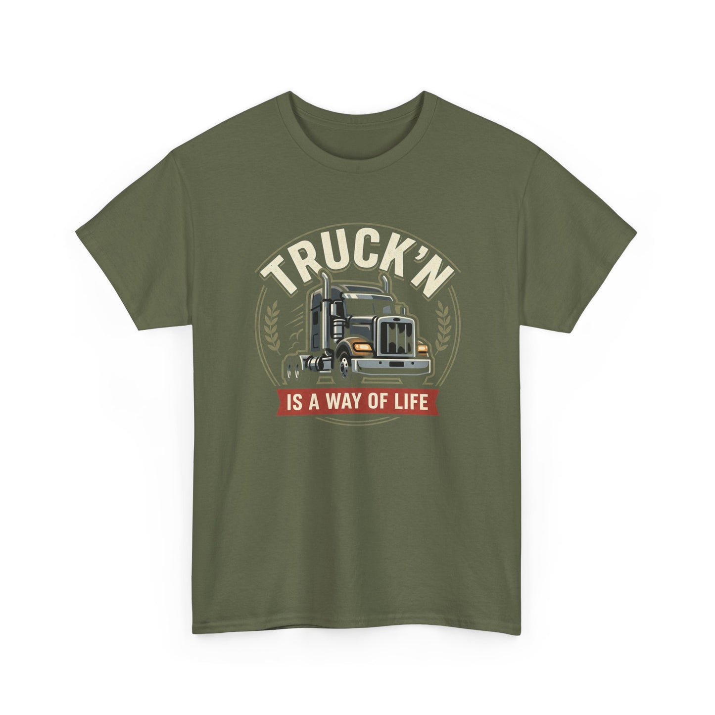 Truckin' Is a Way of Life Tee — Trucker Lifestyle Graphic Shirt