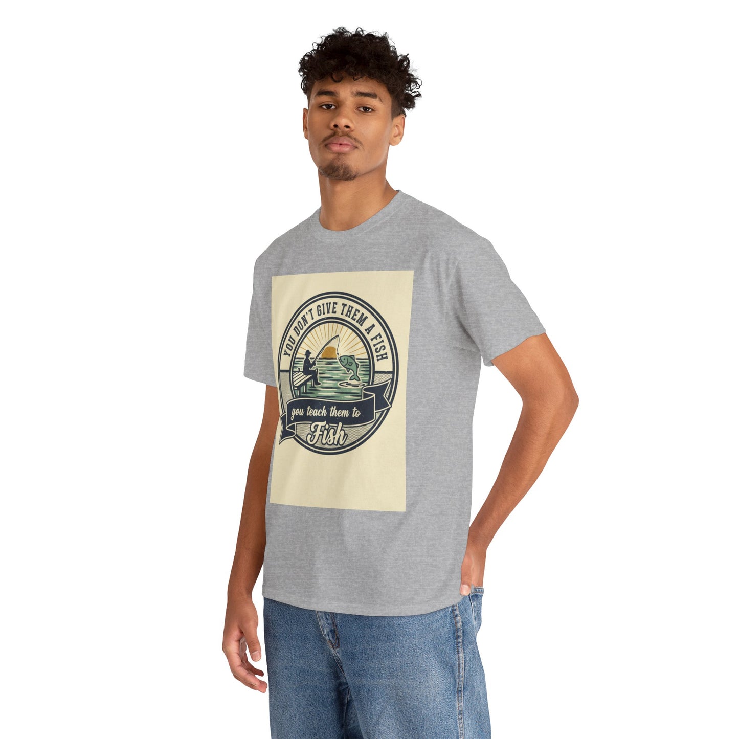 Fishing Vintage Badge T-Shirt — "You Don’t Give Them a Fish, You Teach Them to Fish" Graphic Tee