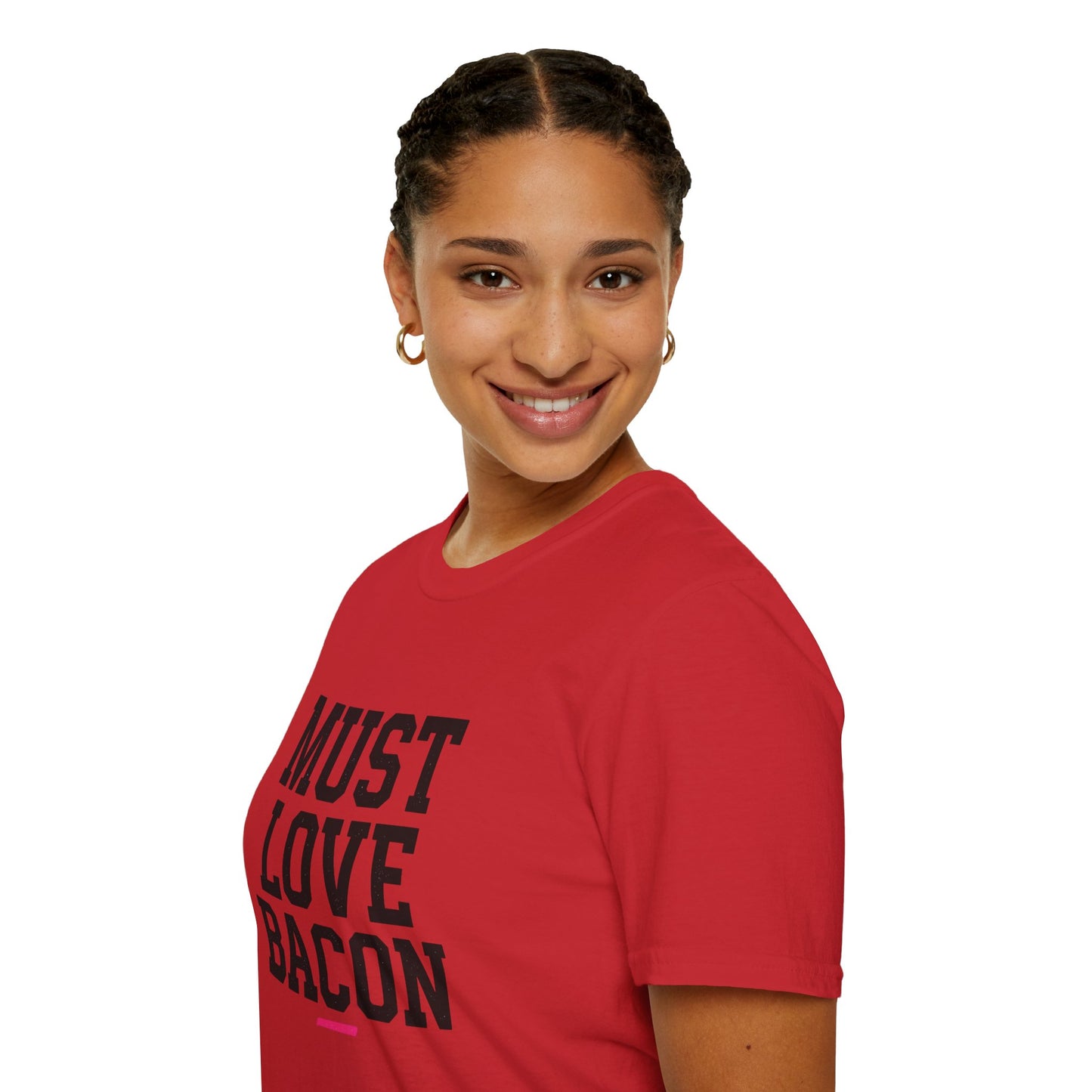 Must Love Bacon T-Shirt — Funny Food Lover Tee for Bacon Fans