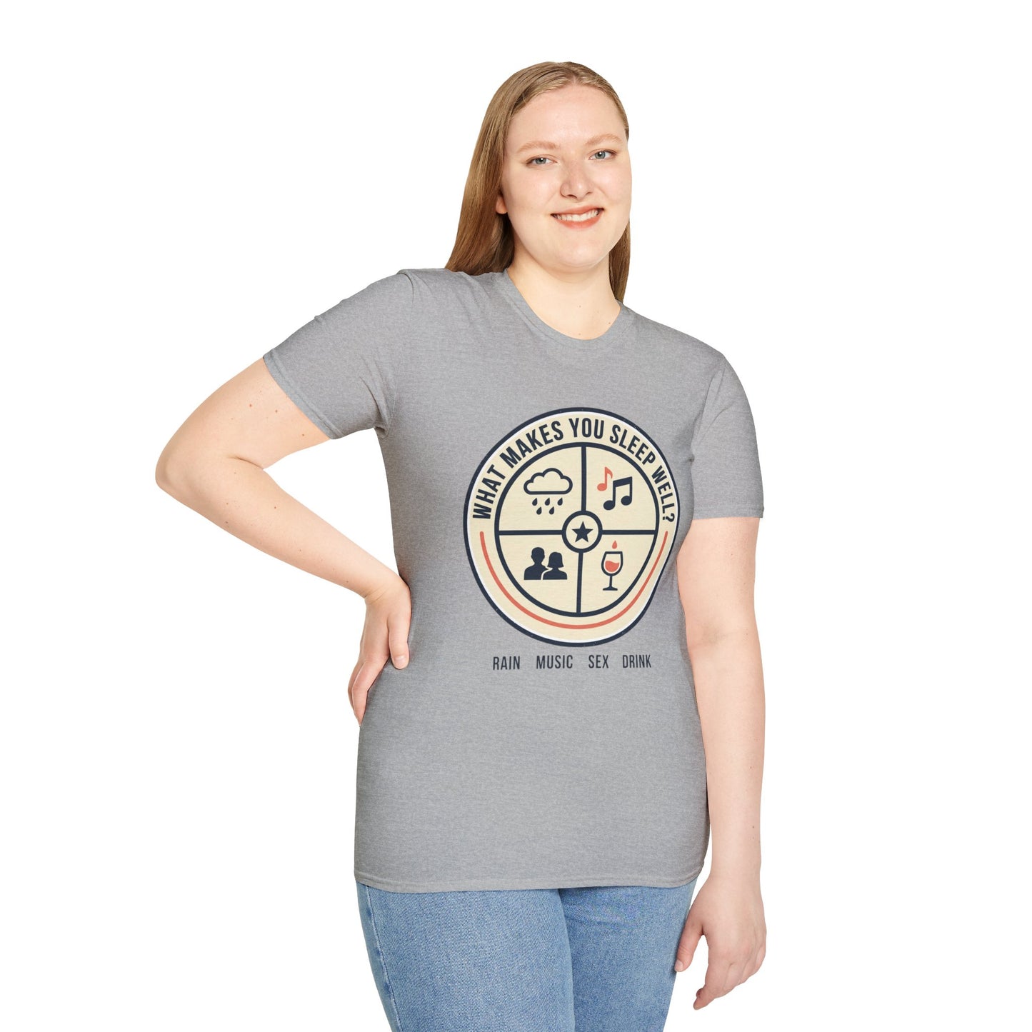 "What Makes You Sleep Well?" Rain, Music, Sex, Drink Graphic-Sleep Essentials T‑Shirt