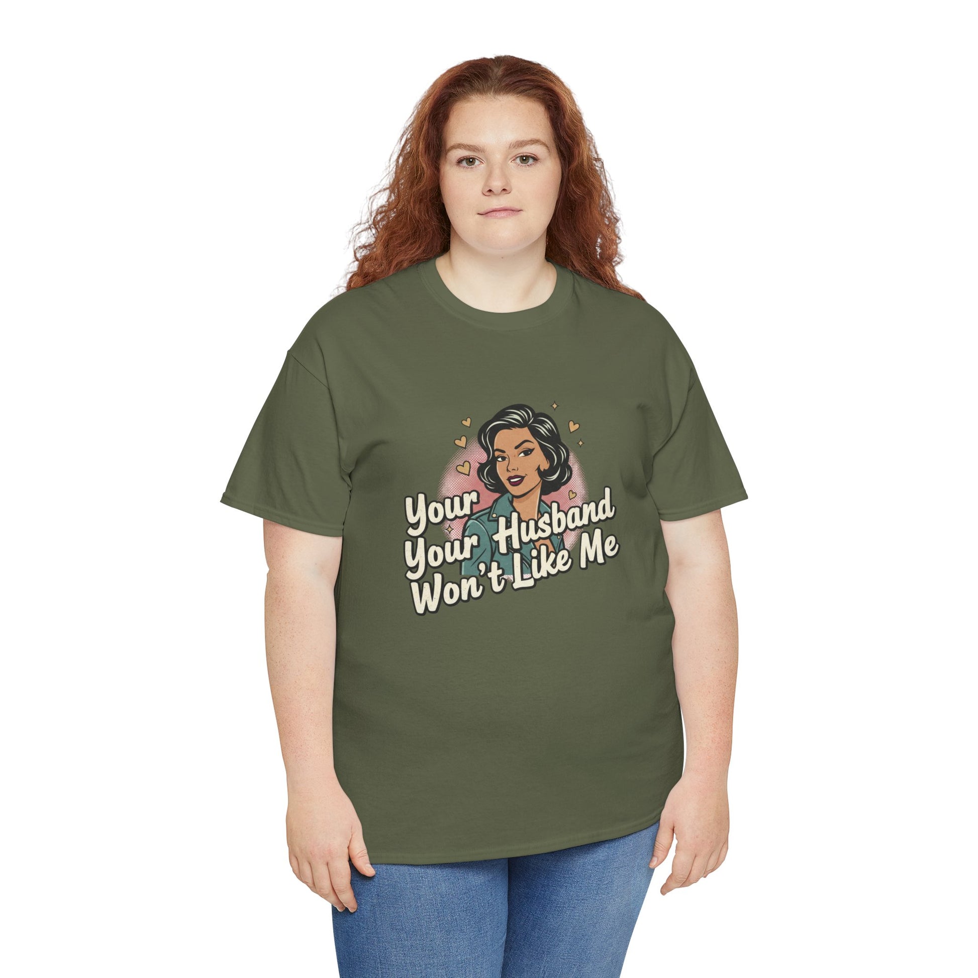 Graphic Tee — Retro Pinup "Your Husband Won't Like Me" Statement Shirt Printify