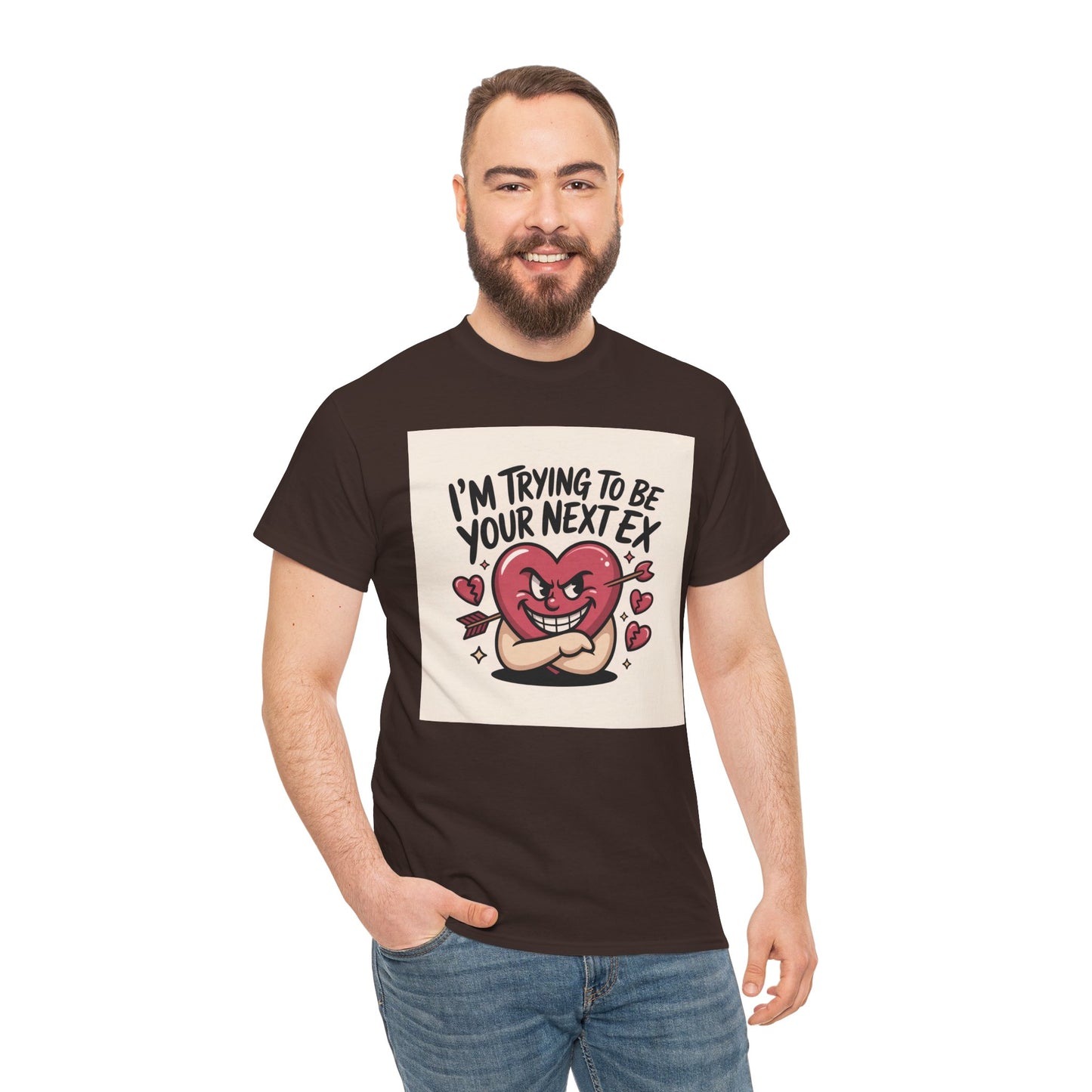 Valentine Heart Character Tee — "I'm Trying To Be Your Next Ex" Graphic T-Shirt Printify