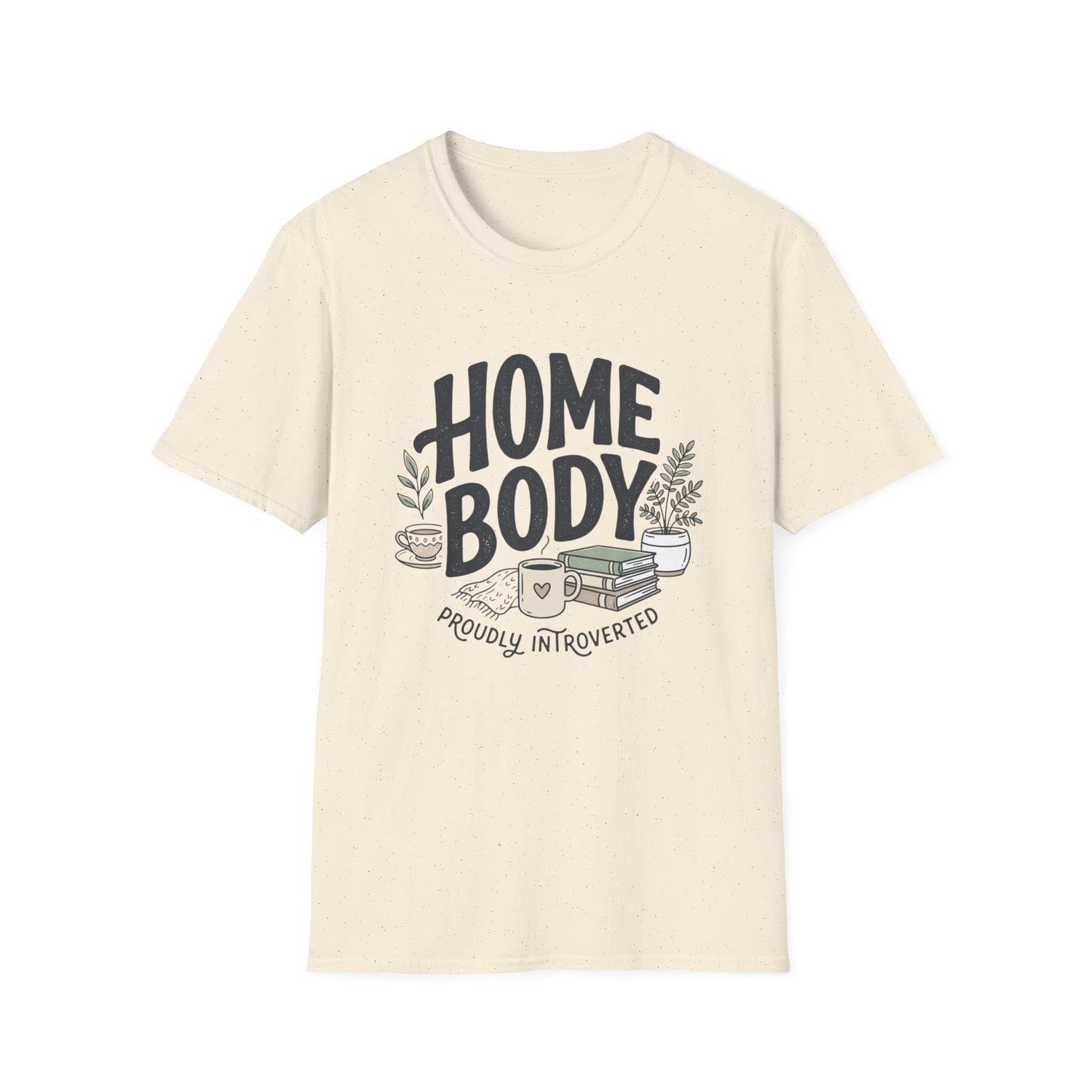 Homebody T-Shirt — 'Homebody Proudly Introverted' Cozy Graphic Tee