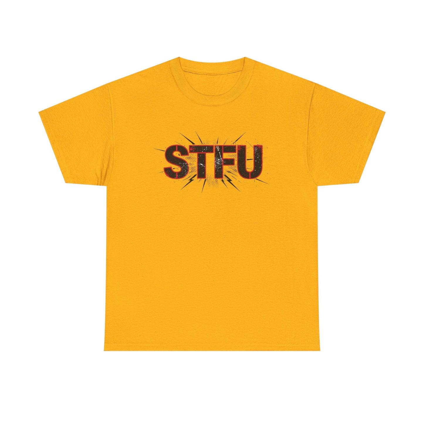 STFU Graphic Tee — Bold Distressed Text Shirt for Statement Style Printify