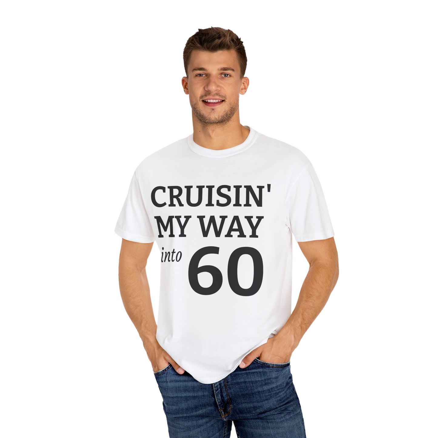 Cruisin' My Way Into 60 T-Shirt — 60th Birthday Tee