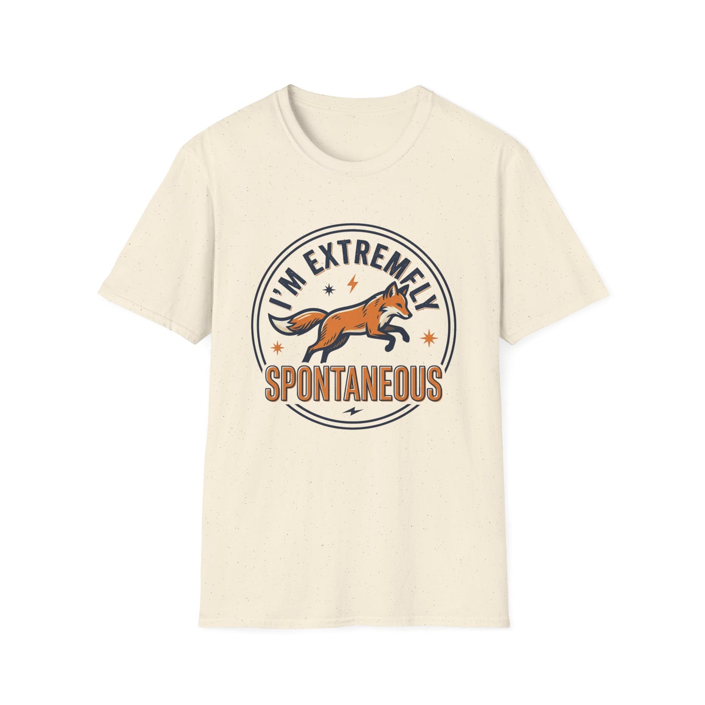 I'm Extremely Spontaneous Fox T-Shirt — Funny Adventure Graphic Tee